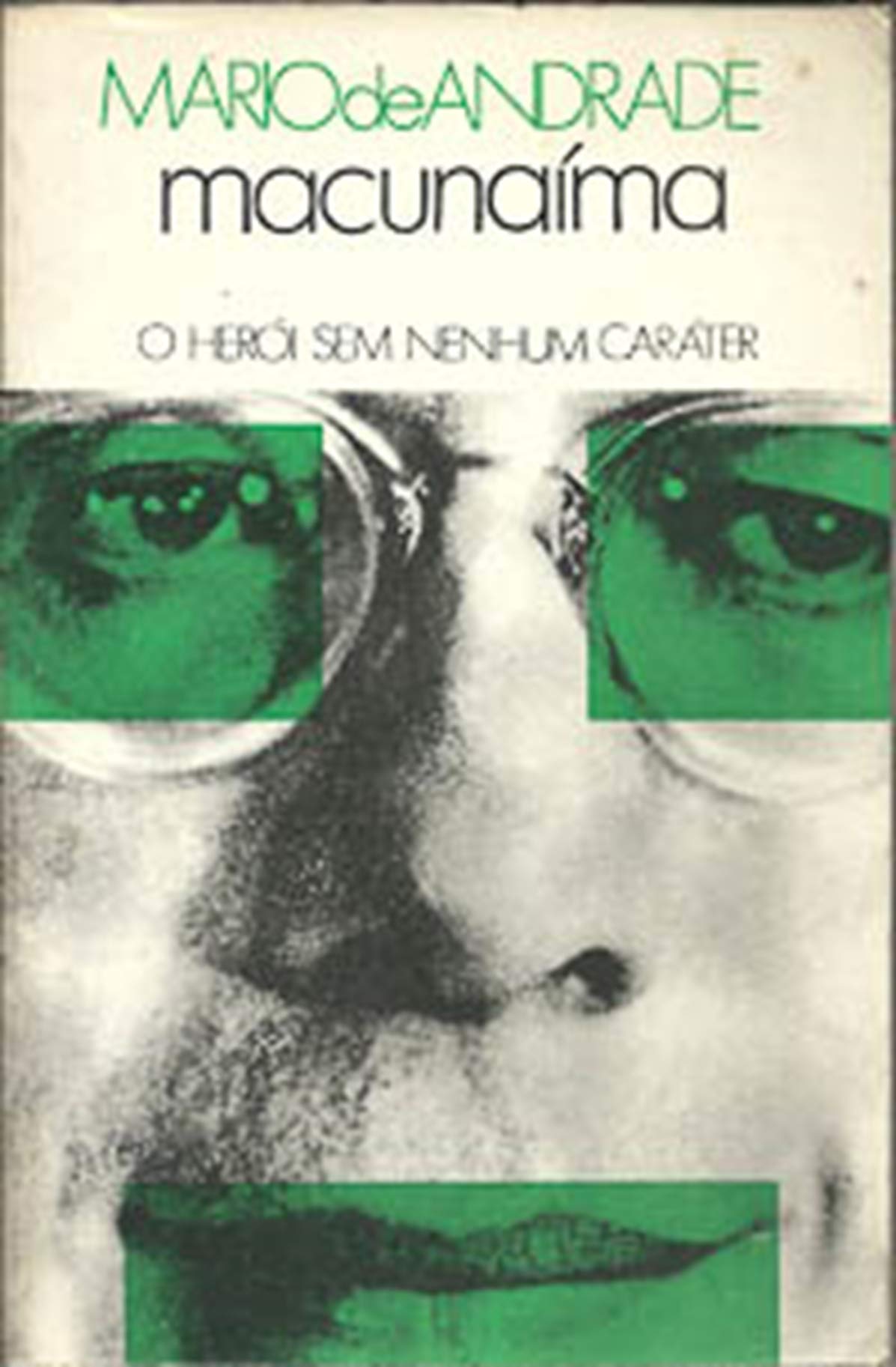 Macunaima o heroi sem nenhum carater Books