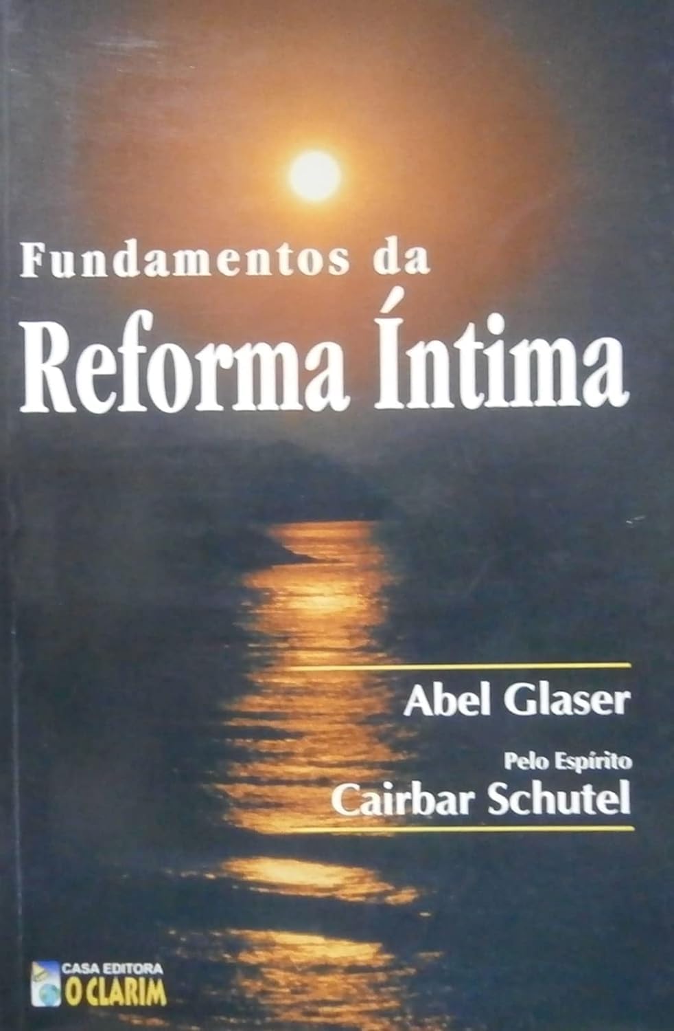 Fundamentos da Reforma Íntima book