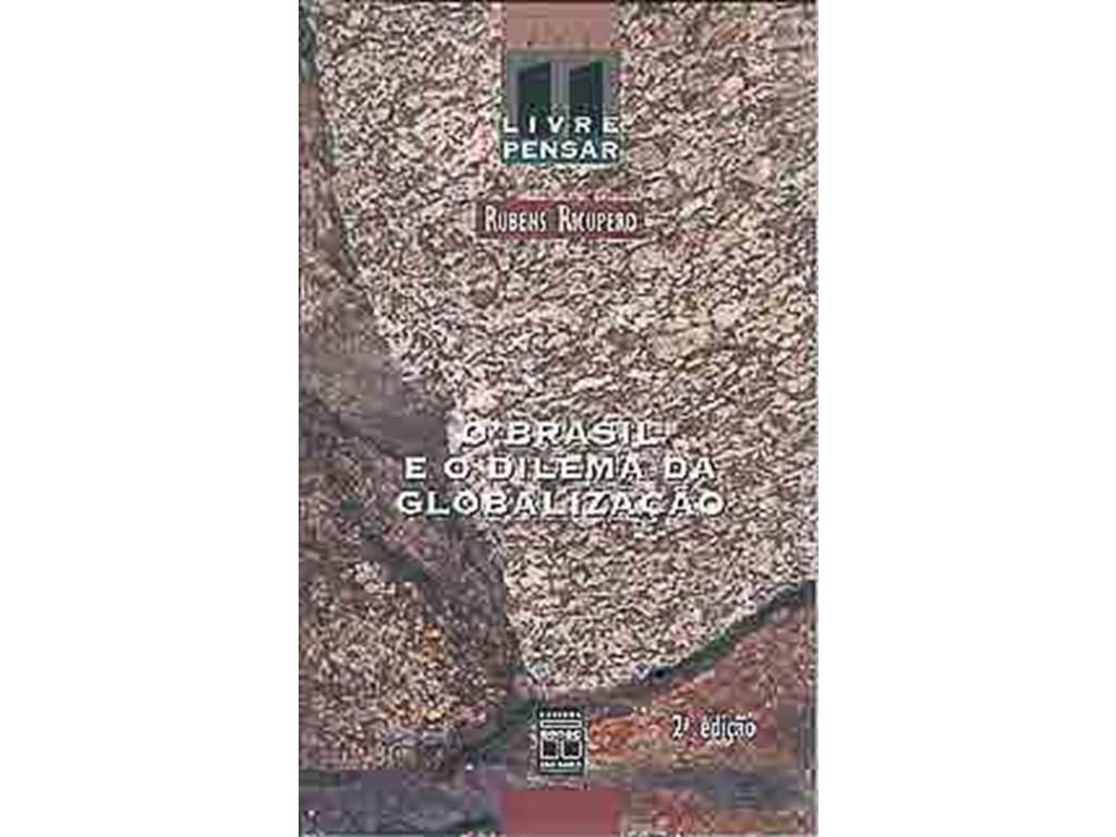 Brasil E O Dilema Da Globalização - Volume 11 (Em Portuguese do Brasil) Books