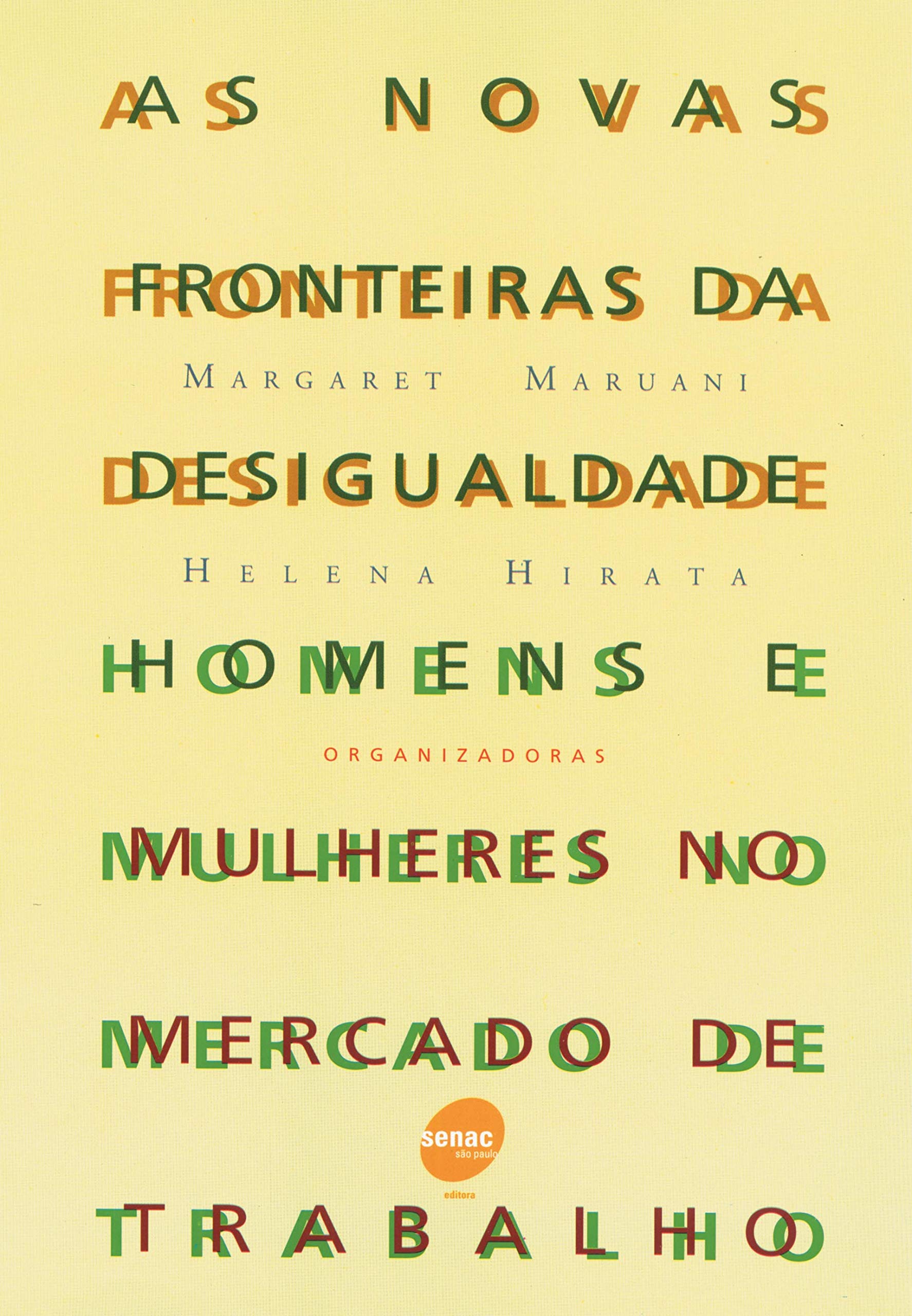 As Novas Fronteiras Da Desigualdade (Em Portuguese do Brasil) Books