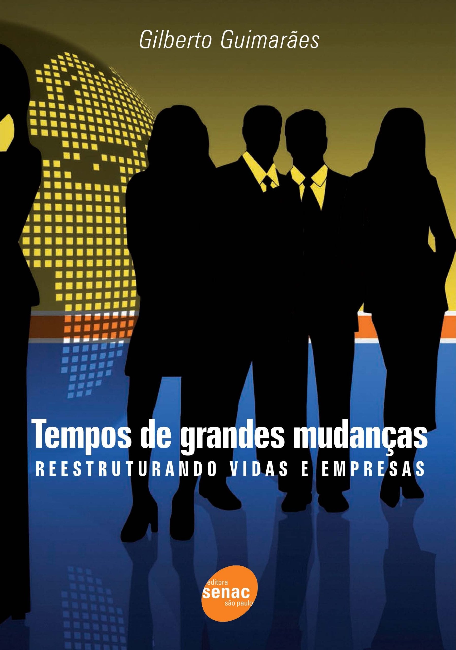 Tempos De Grandes Mudanças (Em Portuguese do Brasil) Books