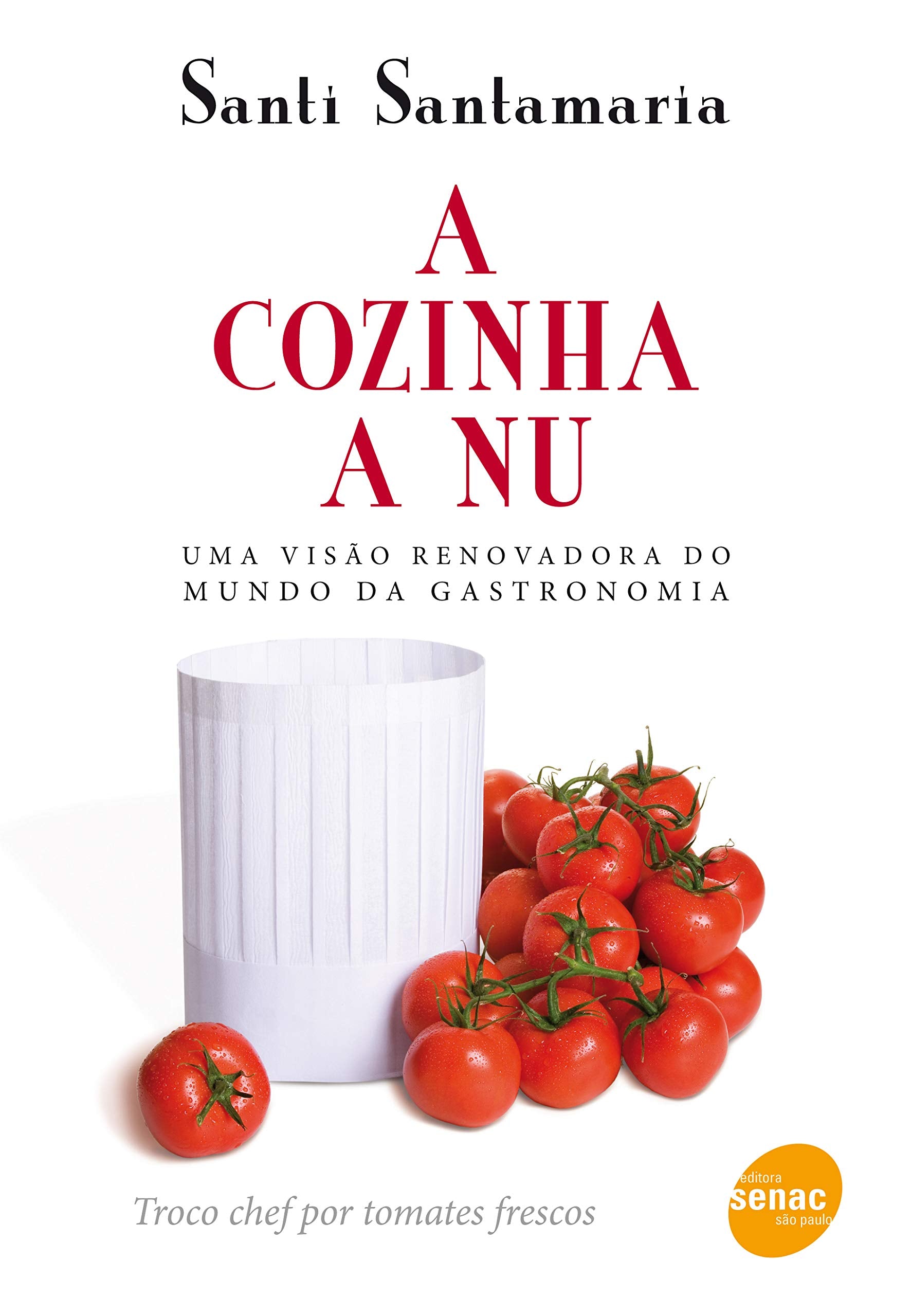 A Cozinha A Nu (Em Portuguese do Brasil) book