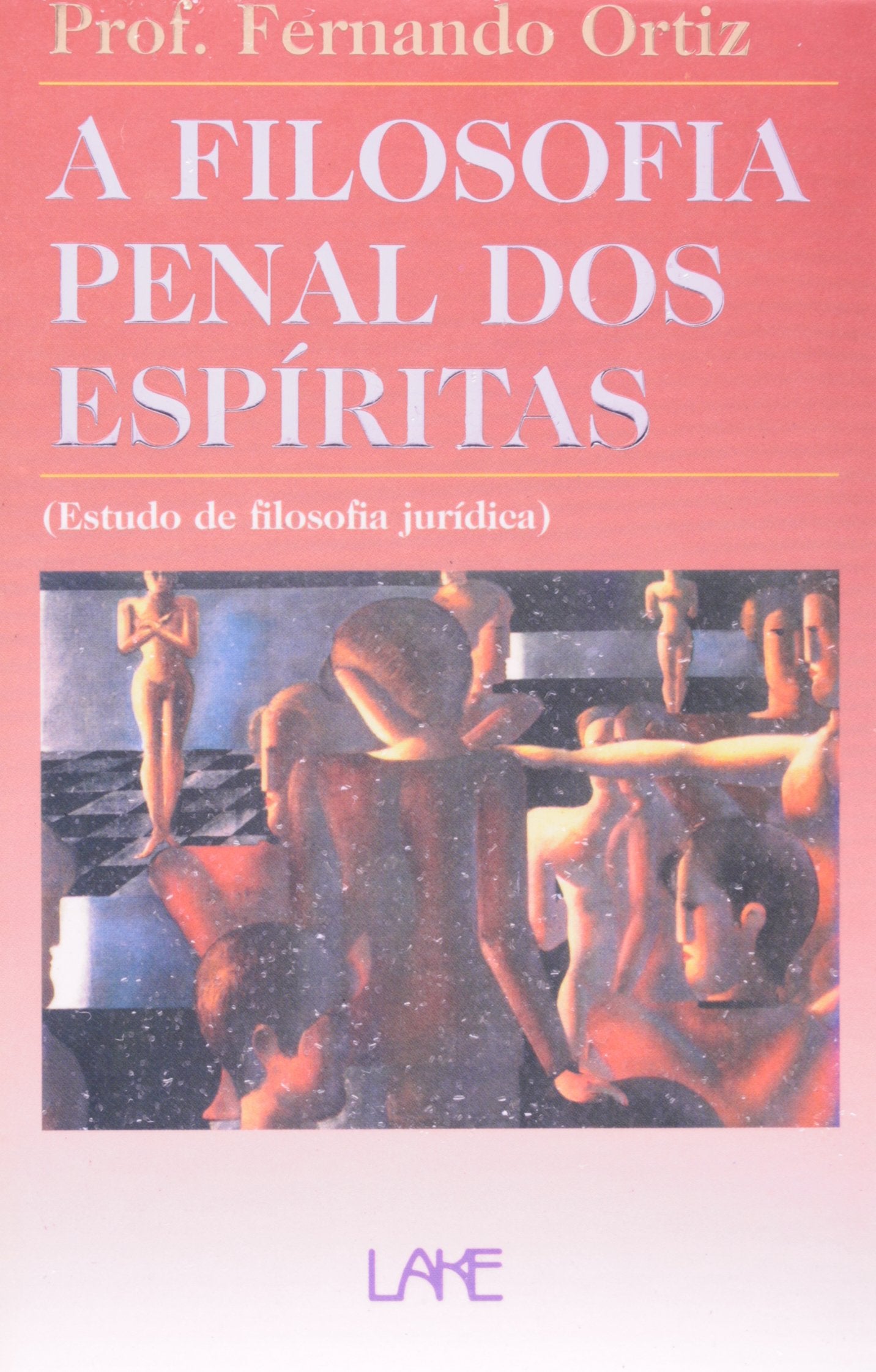 A Filosofia Penal Dos Espiritas (Em Portuguese do Brasil) Books