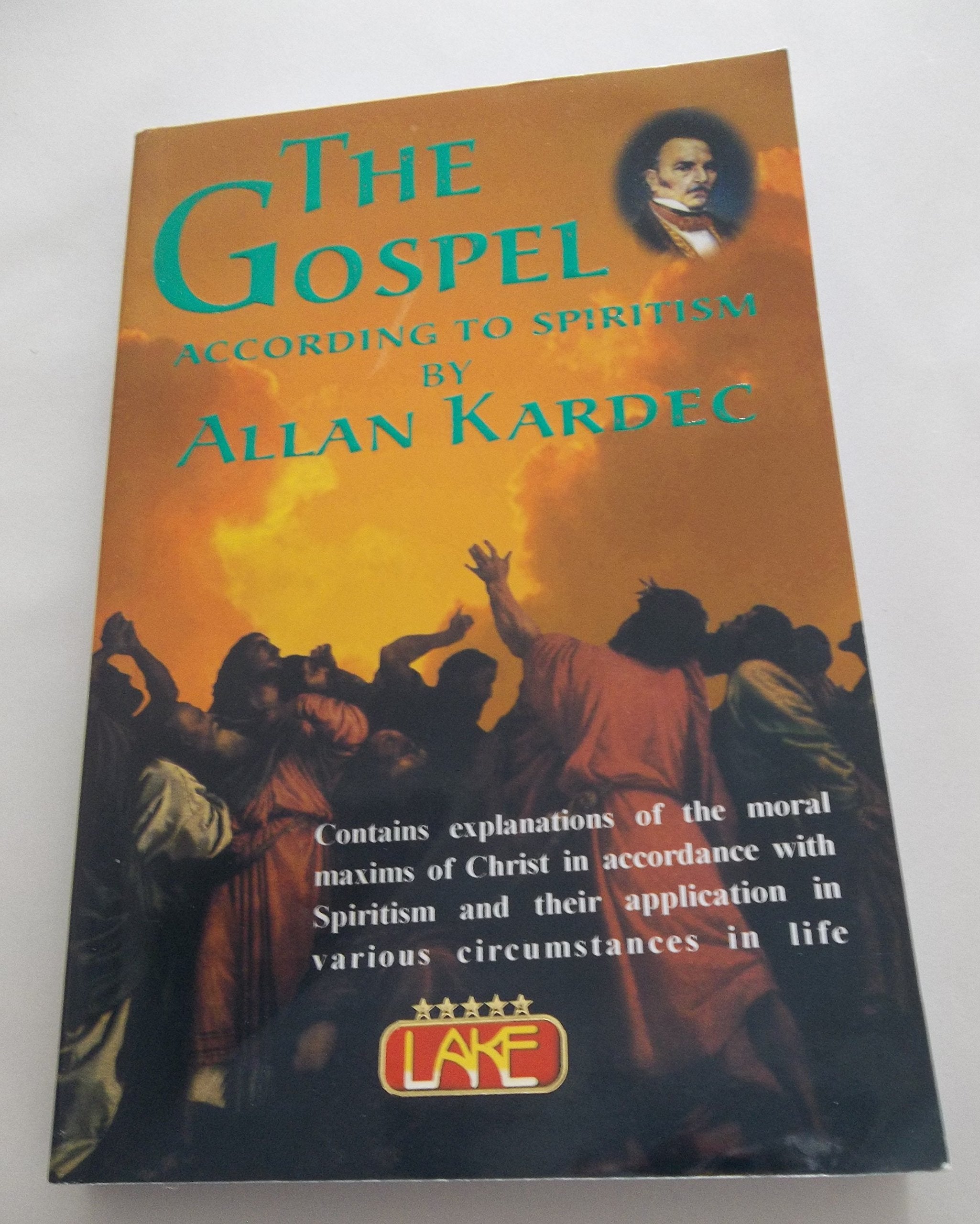 The Gospel According to Spiritism Religion & Esotericism