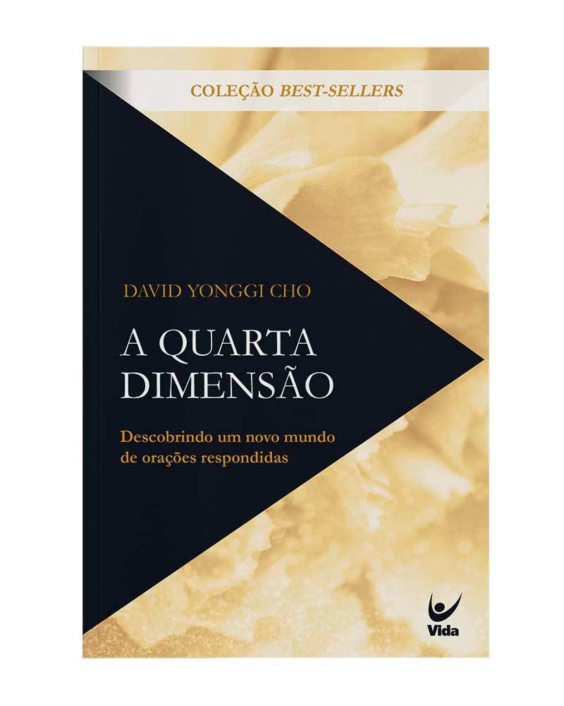A Quarta Dimensão. Descobrindo Um Novo Mundo de Orações Respondidas (Em Portuguese do Brasil) Books
