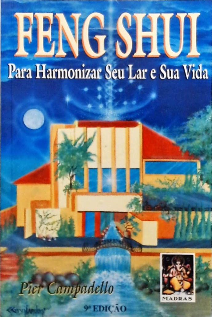 Feng Shui. Para Harmonizar Seu Lar E Sua Vida (Em Portuguese do Brasil) Books