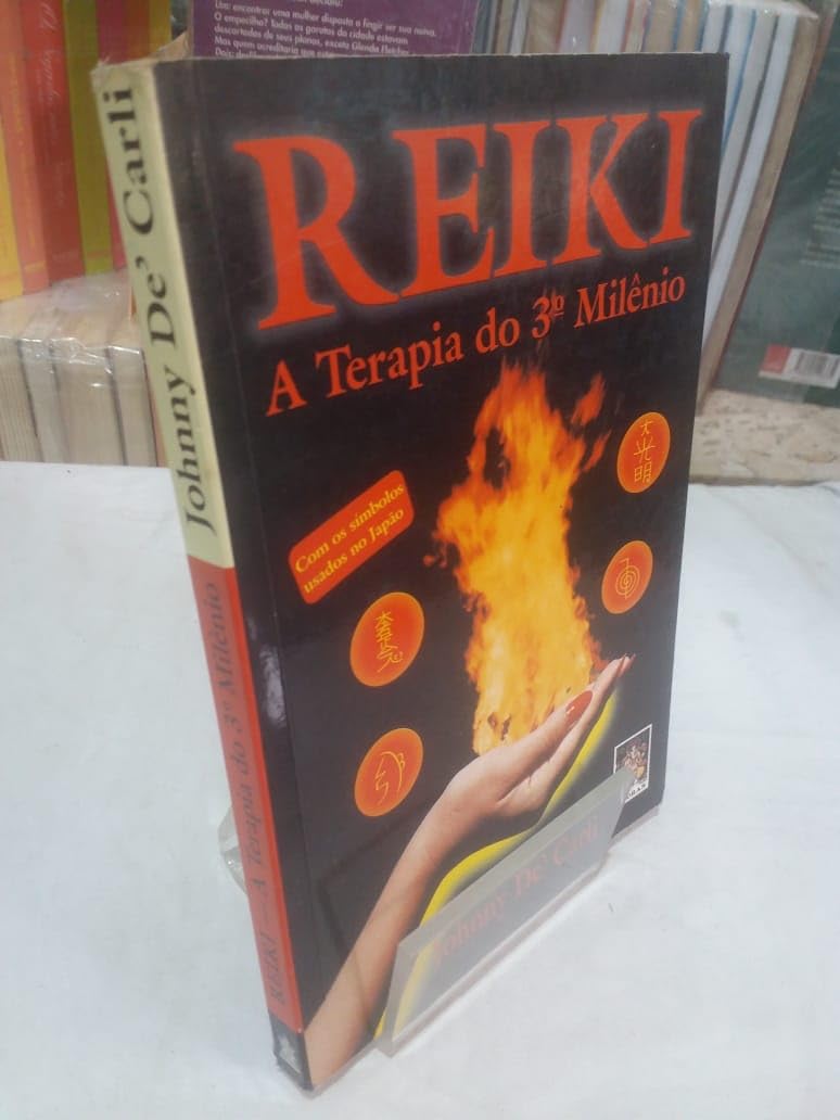 Reiki. A Terapia Do 3º Milenio (Em Portuguese do Brasil) book