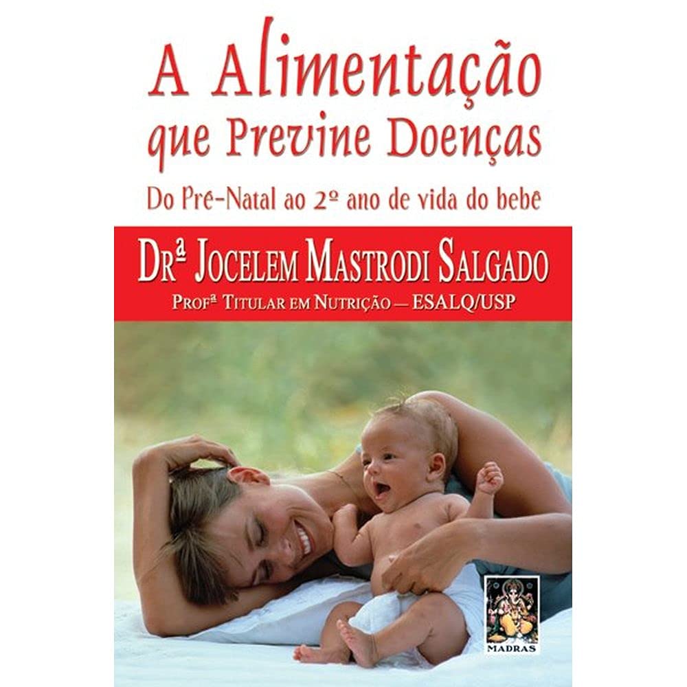 A Alimentação que Previne Doenças (Em Portuguese do Brasil) book