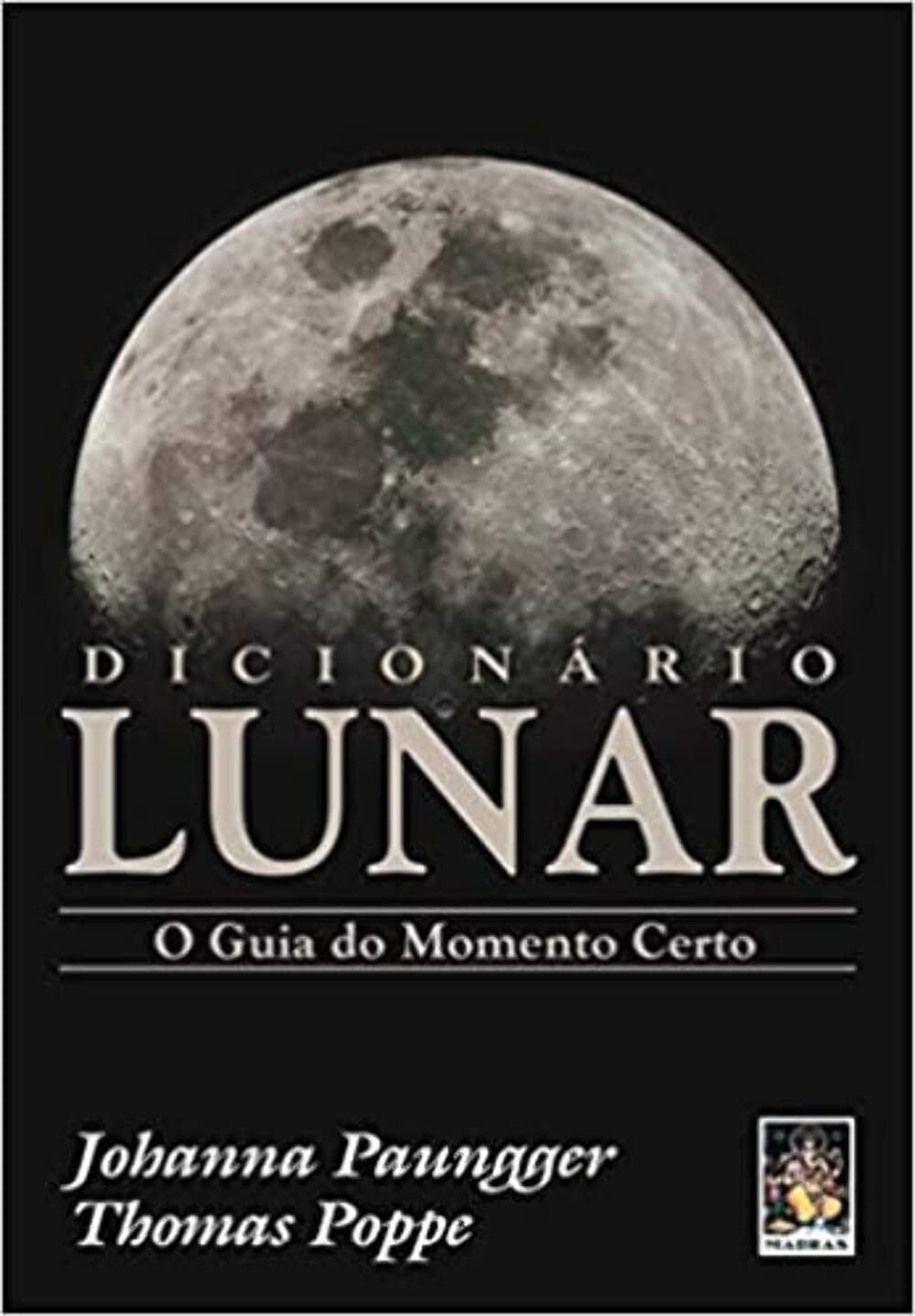 Dicionário Lunar. O Guia do Momento Certo (Em Portuguese do Brasil) book