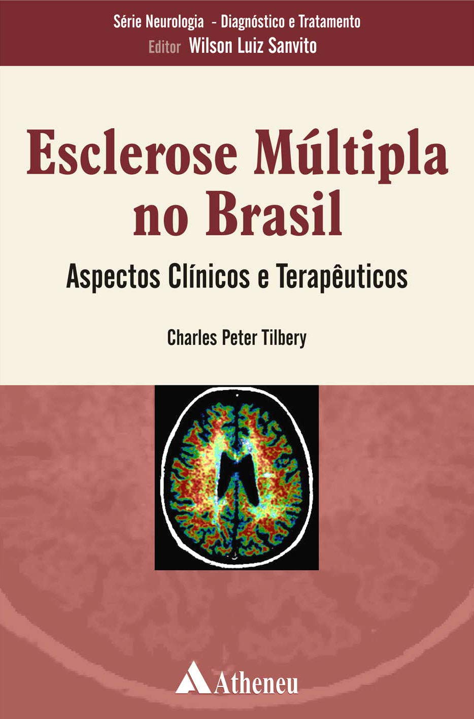 Esclerose Multipla No Brasil. Aspectos Clinicos E Terapeuticos (Em Portuguese do Brasil) book