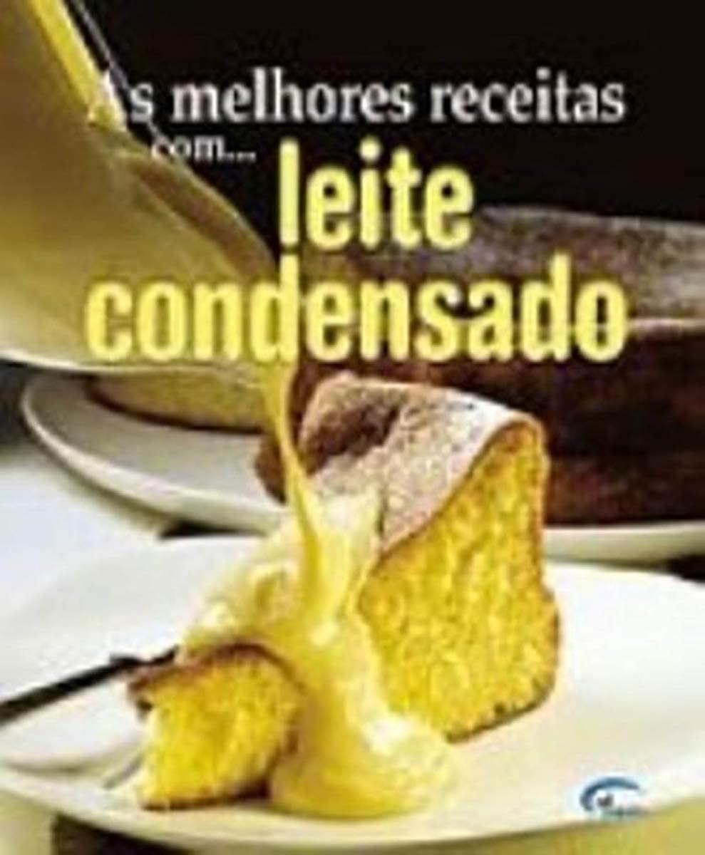 As Melhores Receitas com Leite Condensado Books