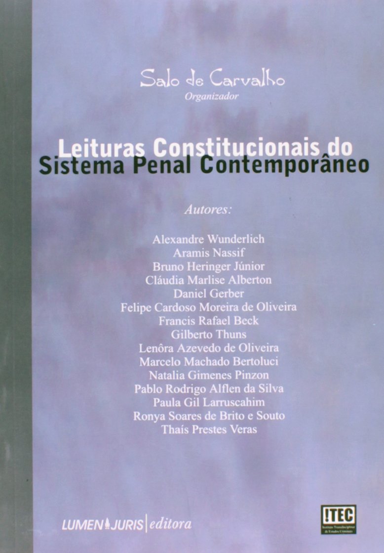 Leituras Constitucionais Do Sistema Penal Contemporaneo (Em Portuguese do Brasil) Books