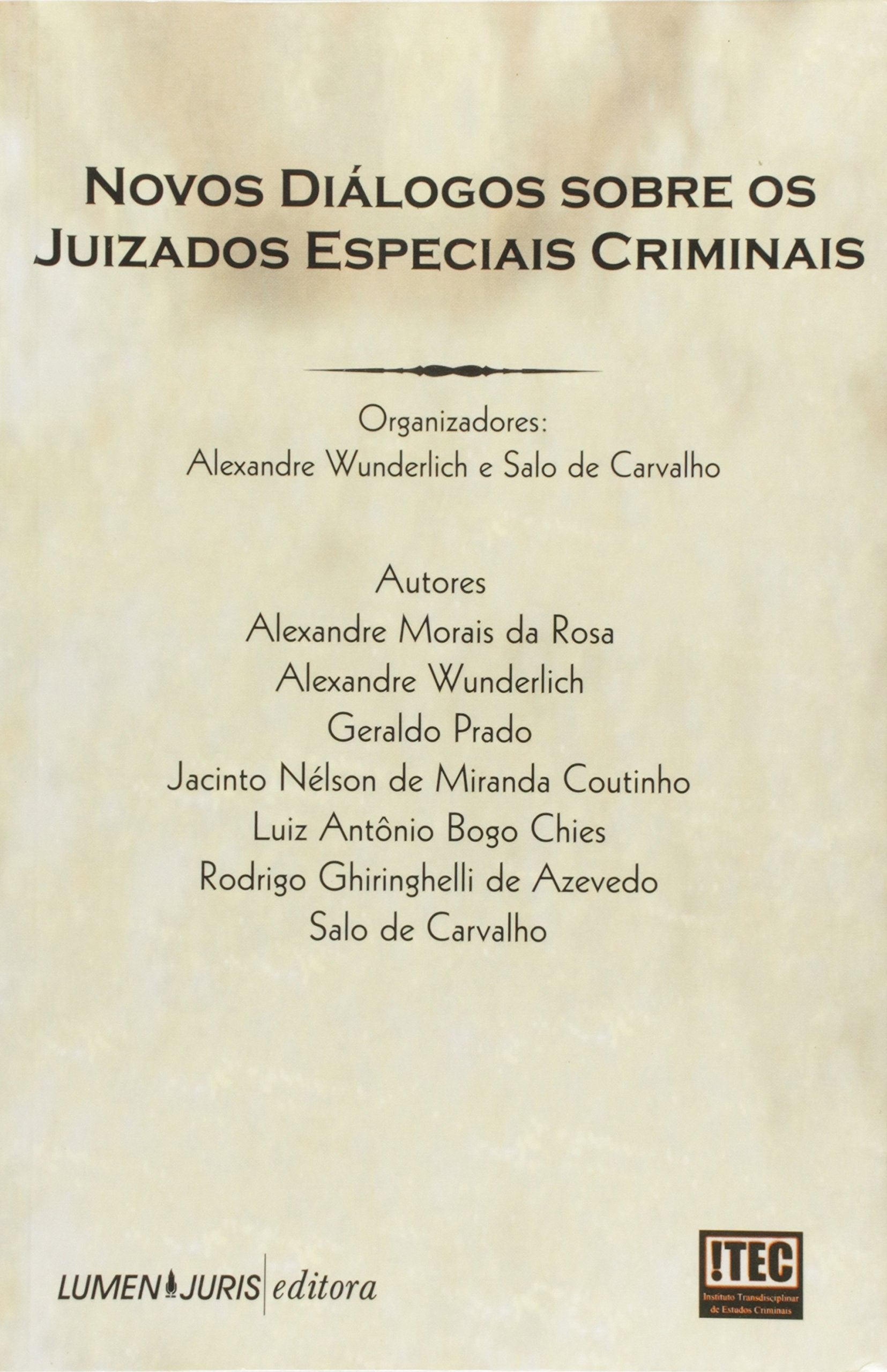 Novos Diálogos Sobre os Juizados Especiais Criminais (Em Portuguese do Brasil) Books