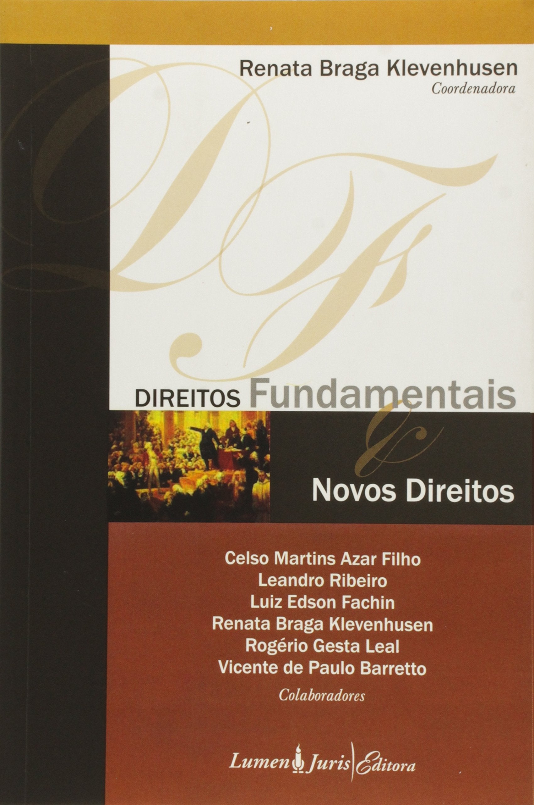 Direitos Fundamentais E Novos Direitos Books