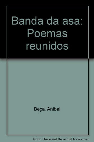 Banda da asa: Poemas reunidos (Portuguese Edition) Books