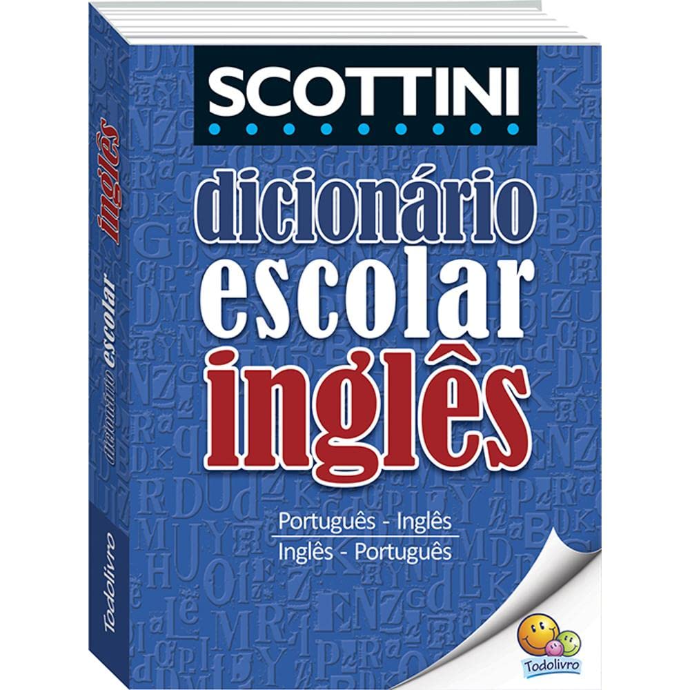 Dicionário Escolar de Inglês Scottini (Em Portuguese do Brasil) book