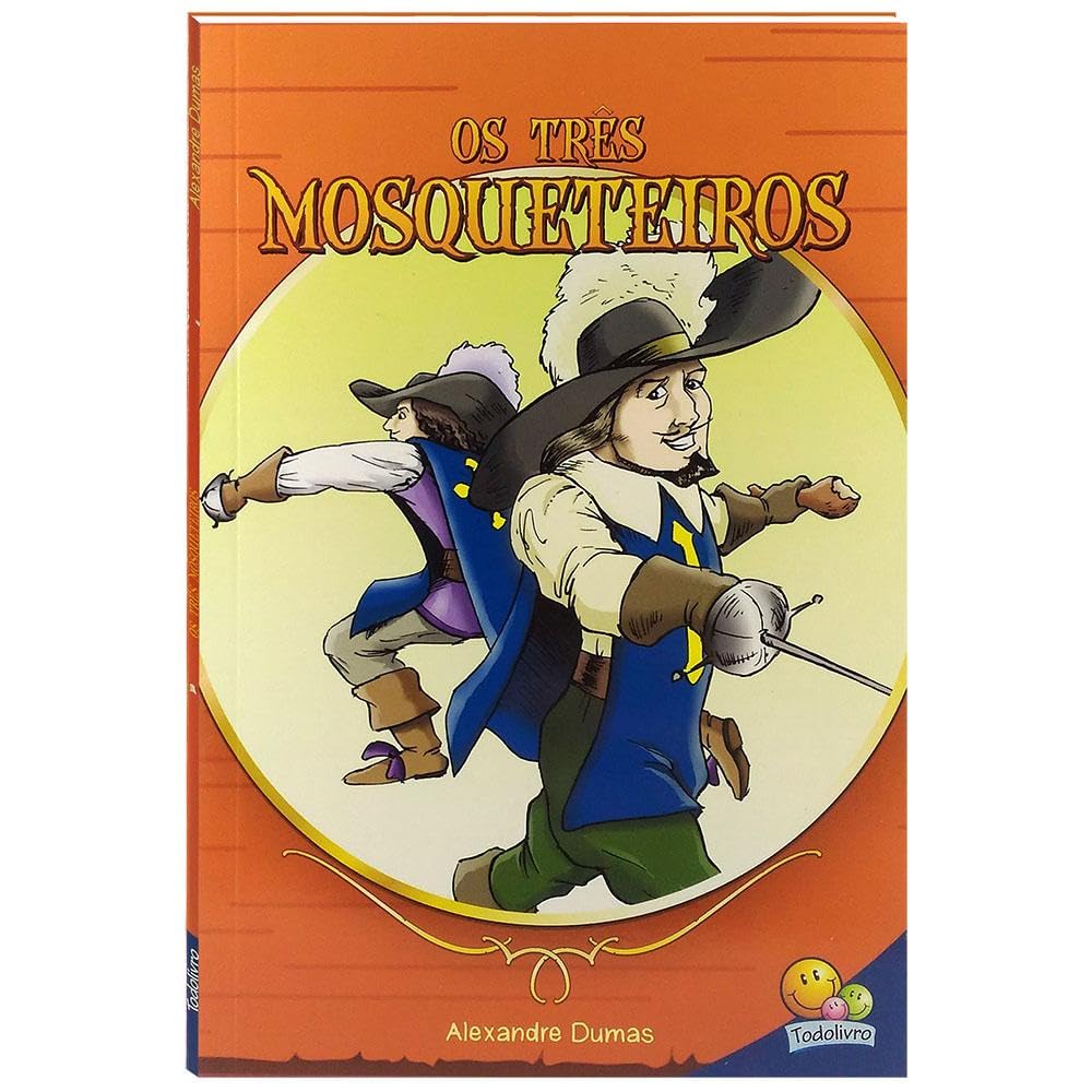 Os Três Mosqueteiros. Os Mais Famosos Contos Juvenis Books
