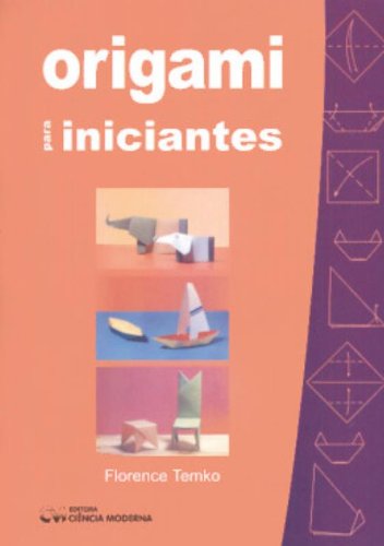 Origami Para Iniciantes (Em Portuguese do Brasil) Books