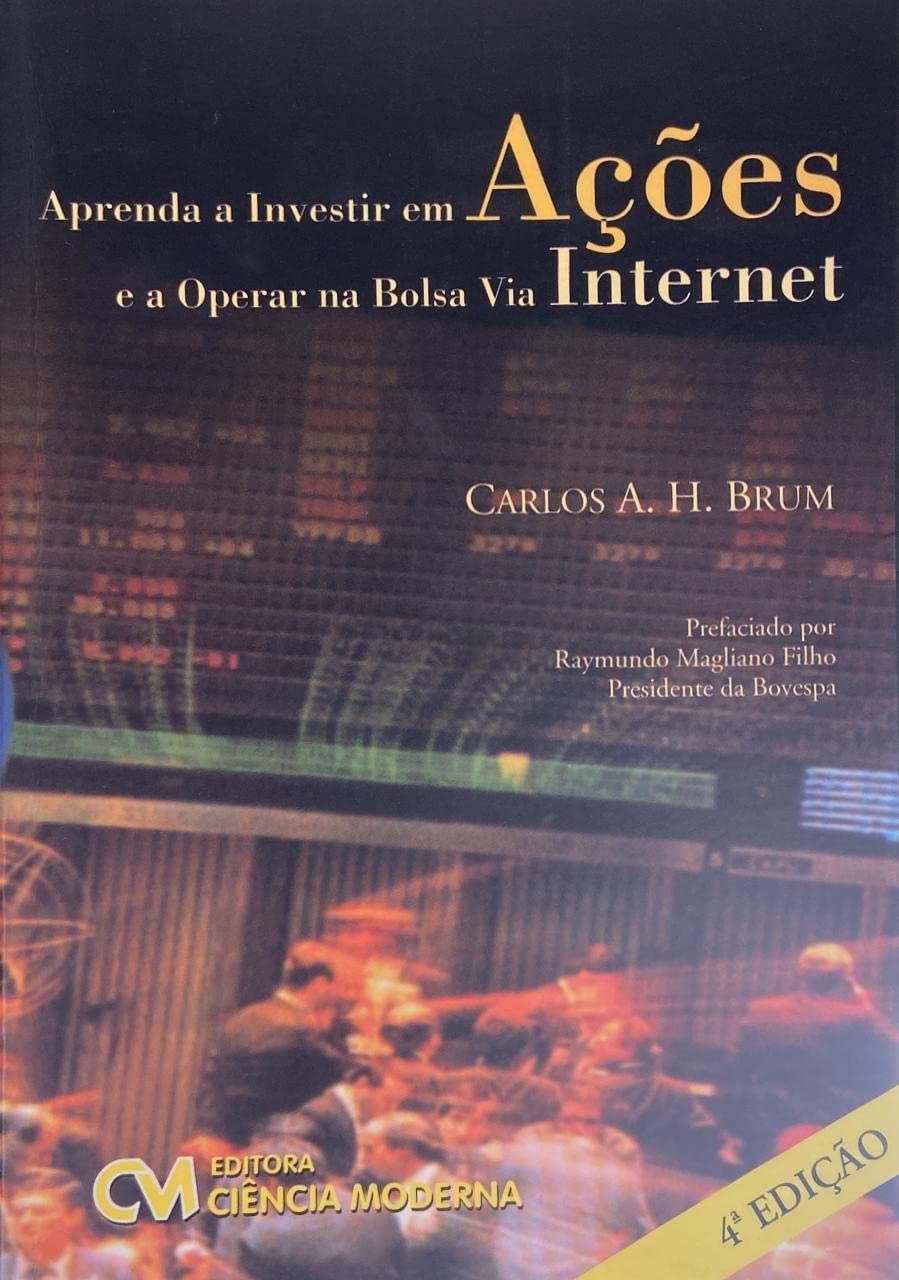 Aprenda A Investir Em Acoes E A Operar Na Bolsa Via Internet Books
