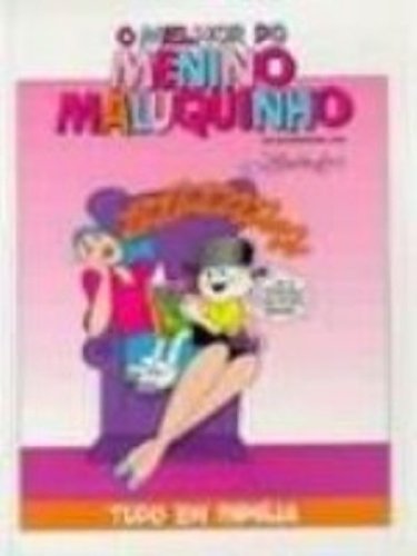 O Melhor Do Menino Maluquinho. Tudo Em Familia (Em Portuguese do Brasil) book