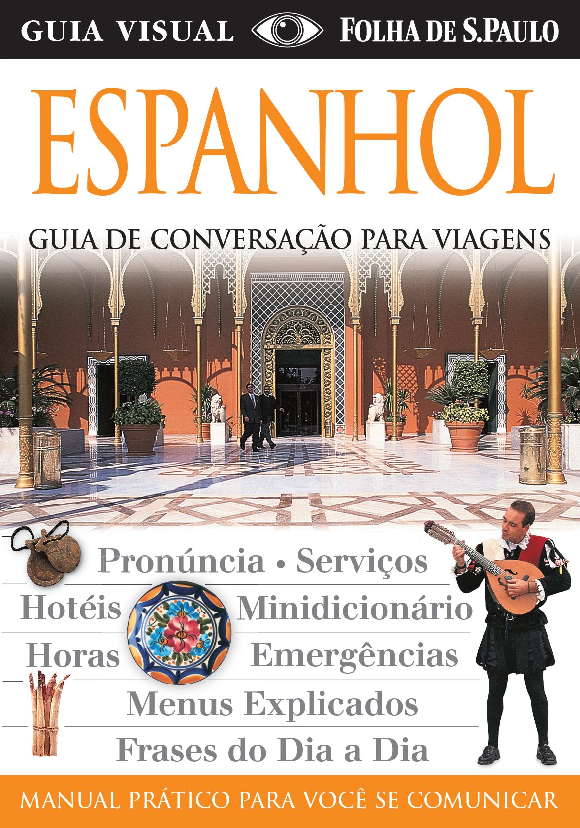 Guia Visual Espanhol. Guia de Conversação Para Viagens (Em Portuguese do Brasil) book