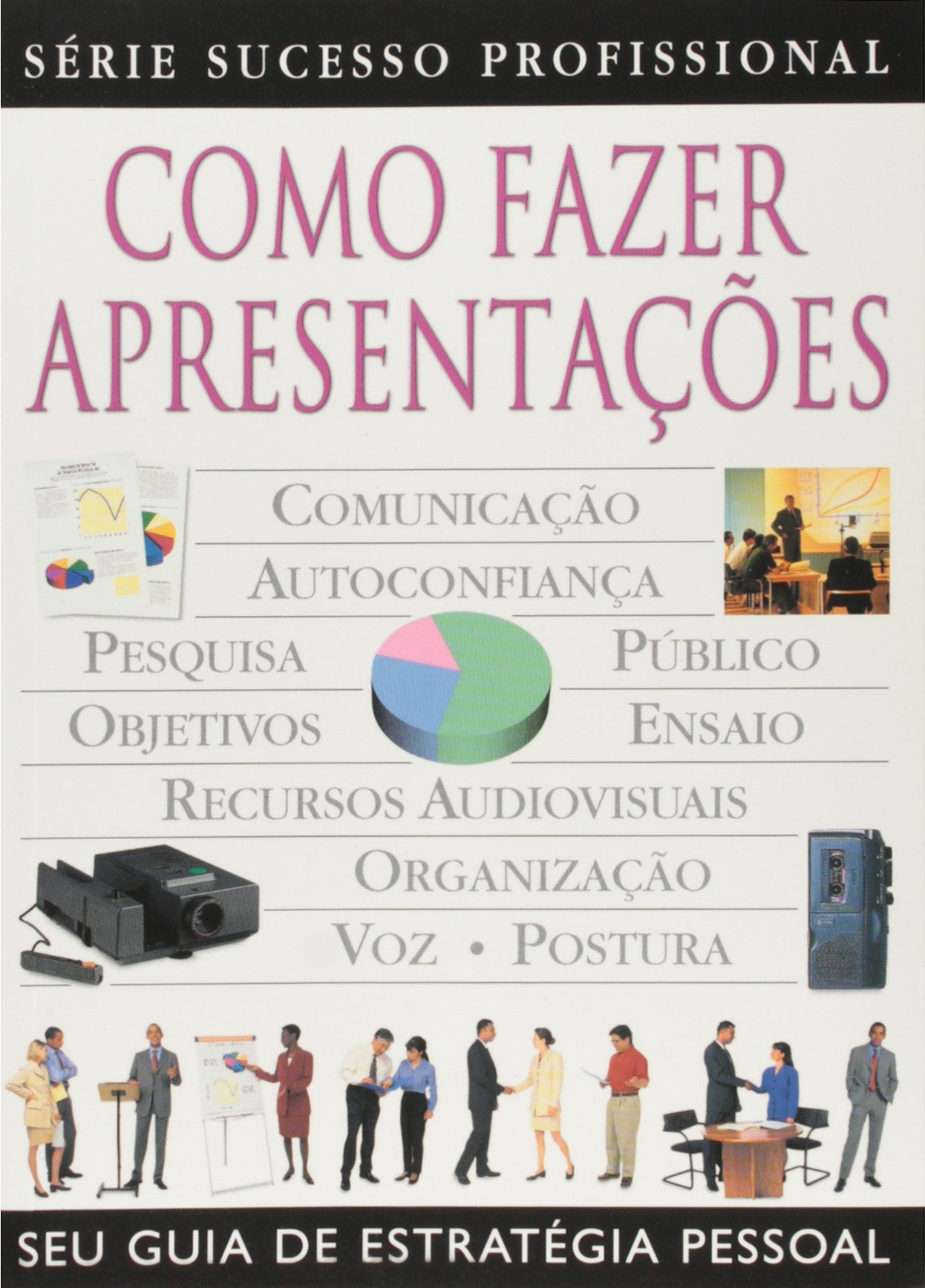 Como Fazer Apresentações (Em Portuguese do Brasil) Books