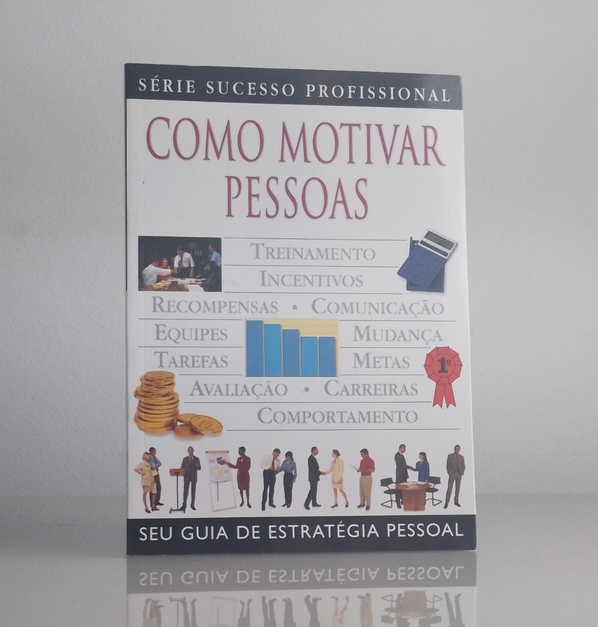 Como Motivar Pessoas (Em Portuguese do Brasil) Books