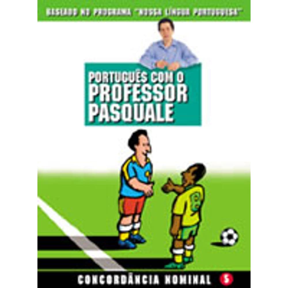 Português Com O Professor Pasquale. Concordancia Nominal - Volume 5 (Em Portuguese do Brasil) Books