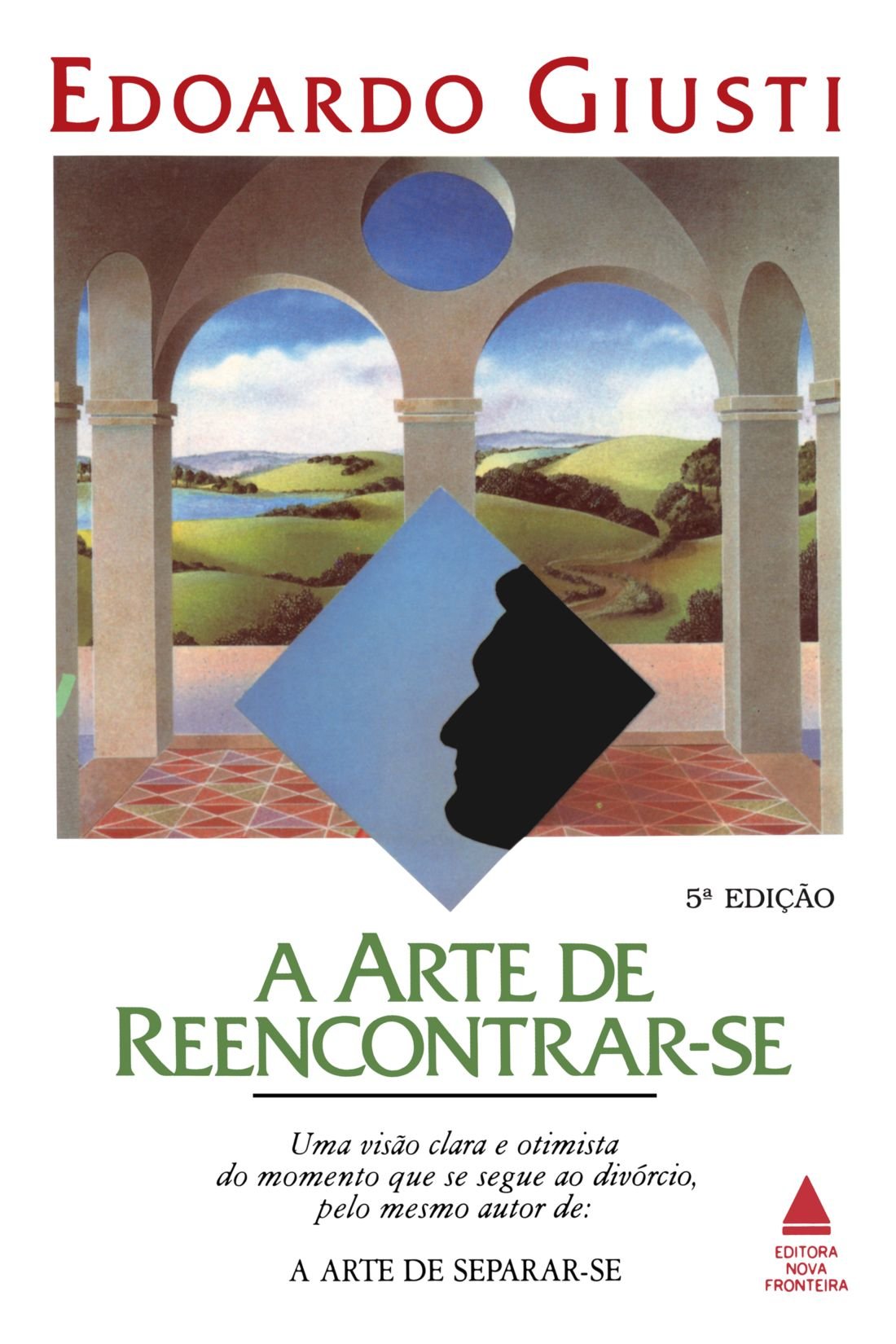 Arte De Reencontrar-Se, A (Em Portuguese do Brasil) Books