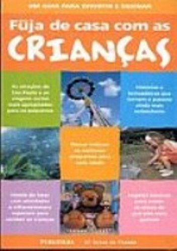 Fuja De Casa Com As Crianças Books