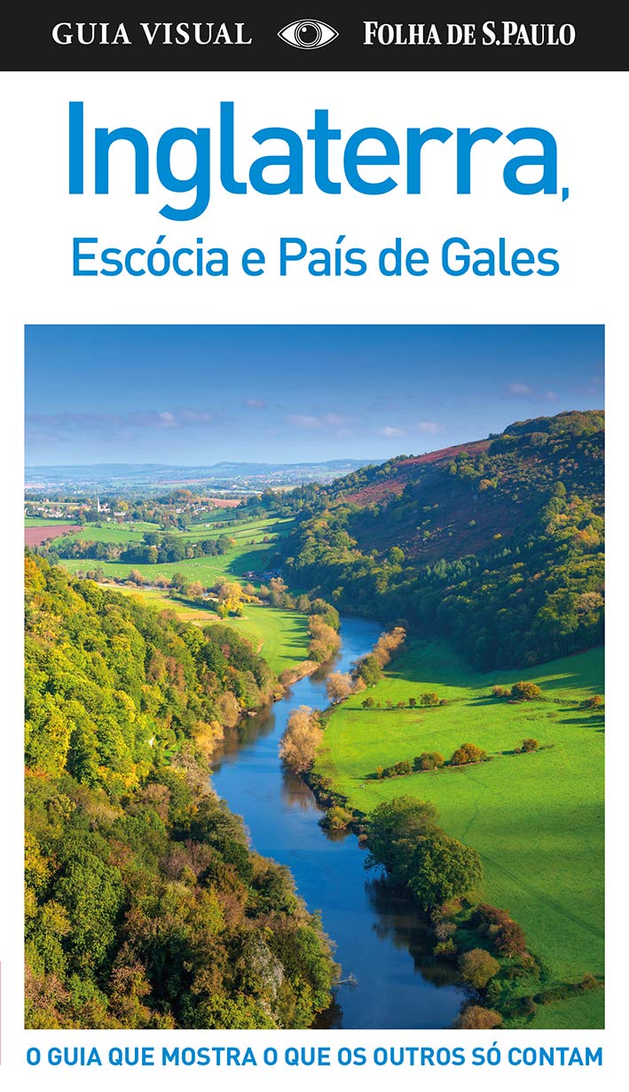 Guias Visuais Inglaterra, Escocia e Pais de Gales: o Guia Que Mostra o Que os Outros So Contam Books