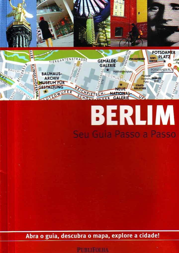 Berlim. Seu Guia Passo a Passo (Em Portuguese do Brasil) Books