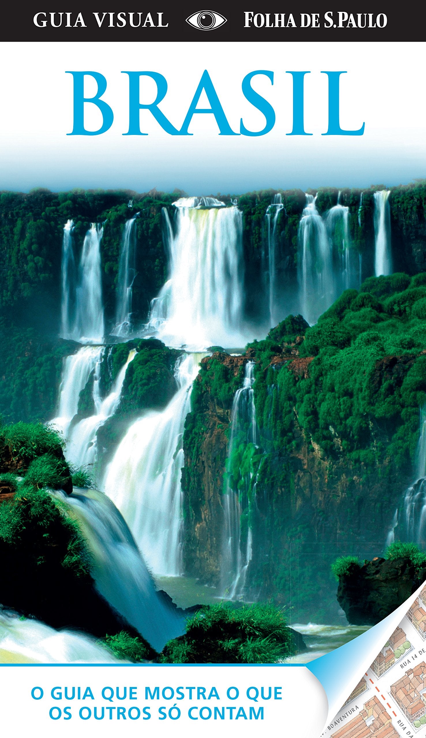 Brasil. Praias, Ecoturismo, Igrejas, Arte, Museus, Cidades Históricas, Parques, Restaurantes (Em Portuguese do Brasil) Books