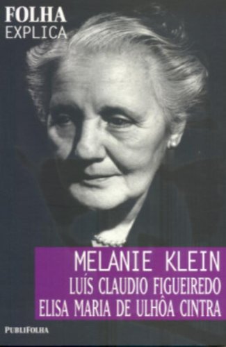 Melanie Klein - Coleção Folha Explica (Em Portuguese do Brasil) book