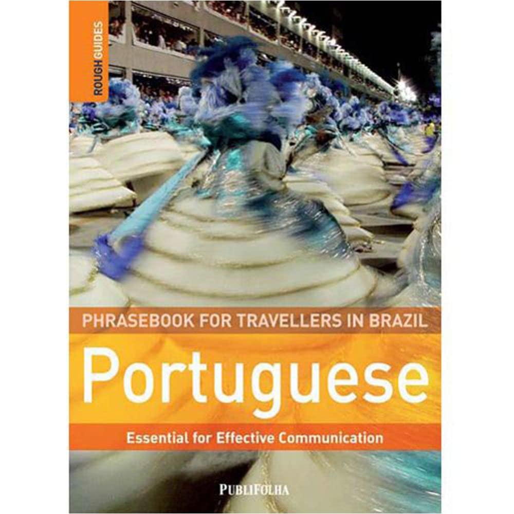 Portuguese. Phrasebook for Travellers in Brazil. Essential for Effective Communication (Em Portuguese do Brasil) Books