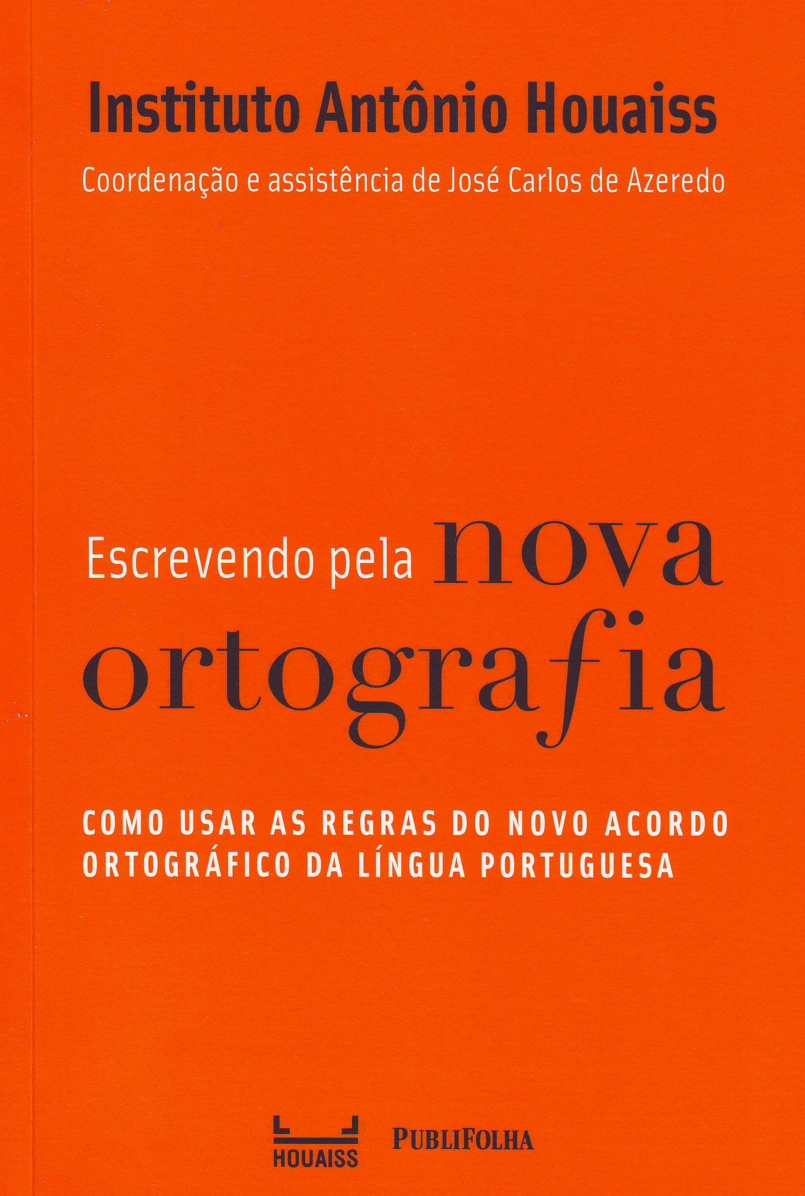 Escrevendo Pela Nova Ortografia (Em Portuguese do Brasil) Books