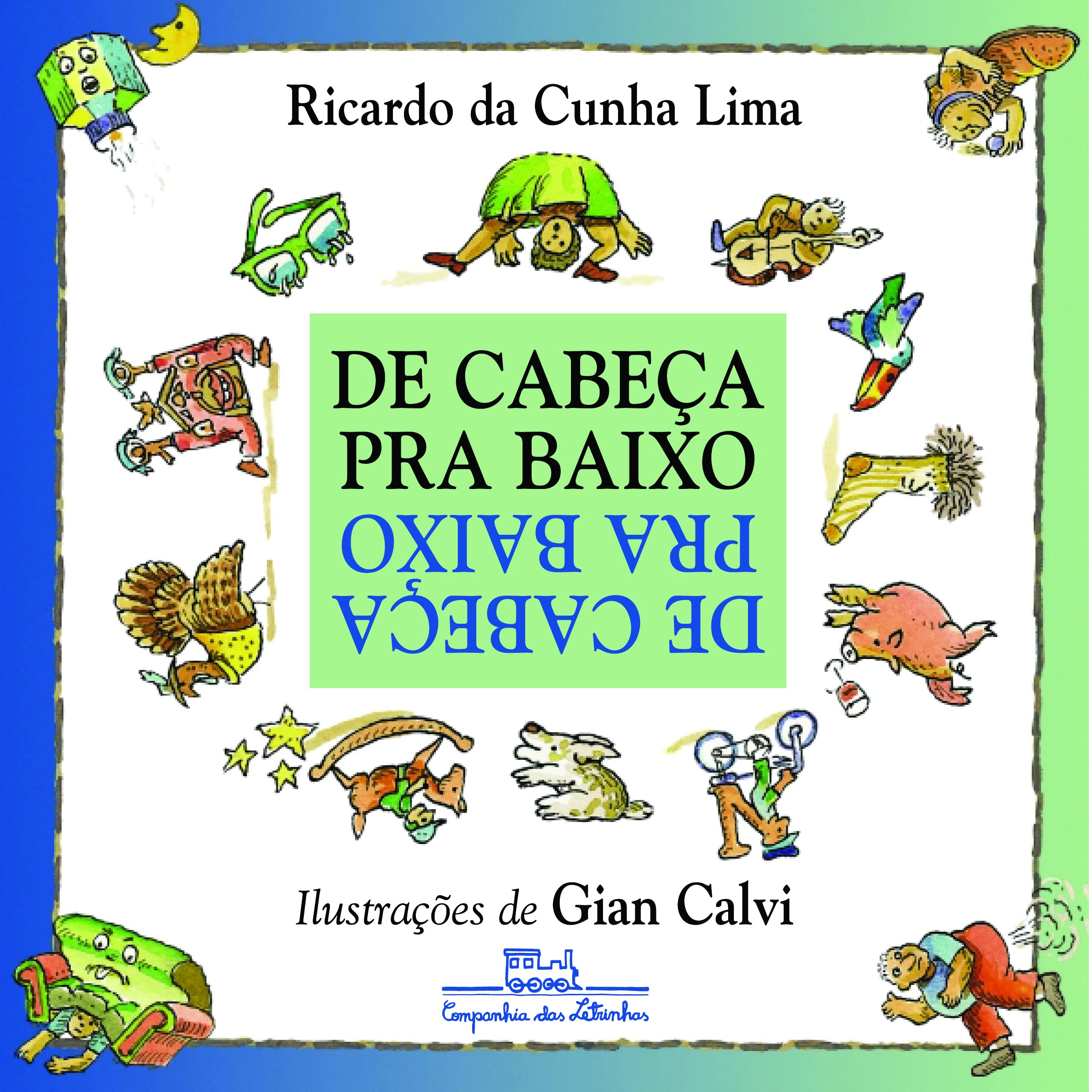 DE CABEÇA PRA BAIXO (Em Portuguese do Brasil) Books