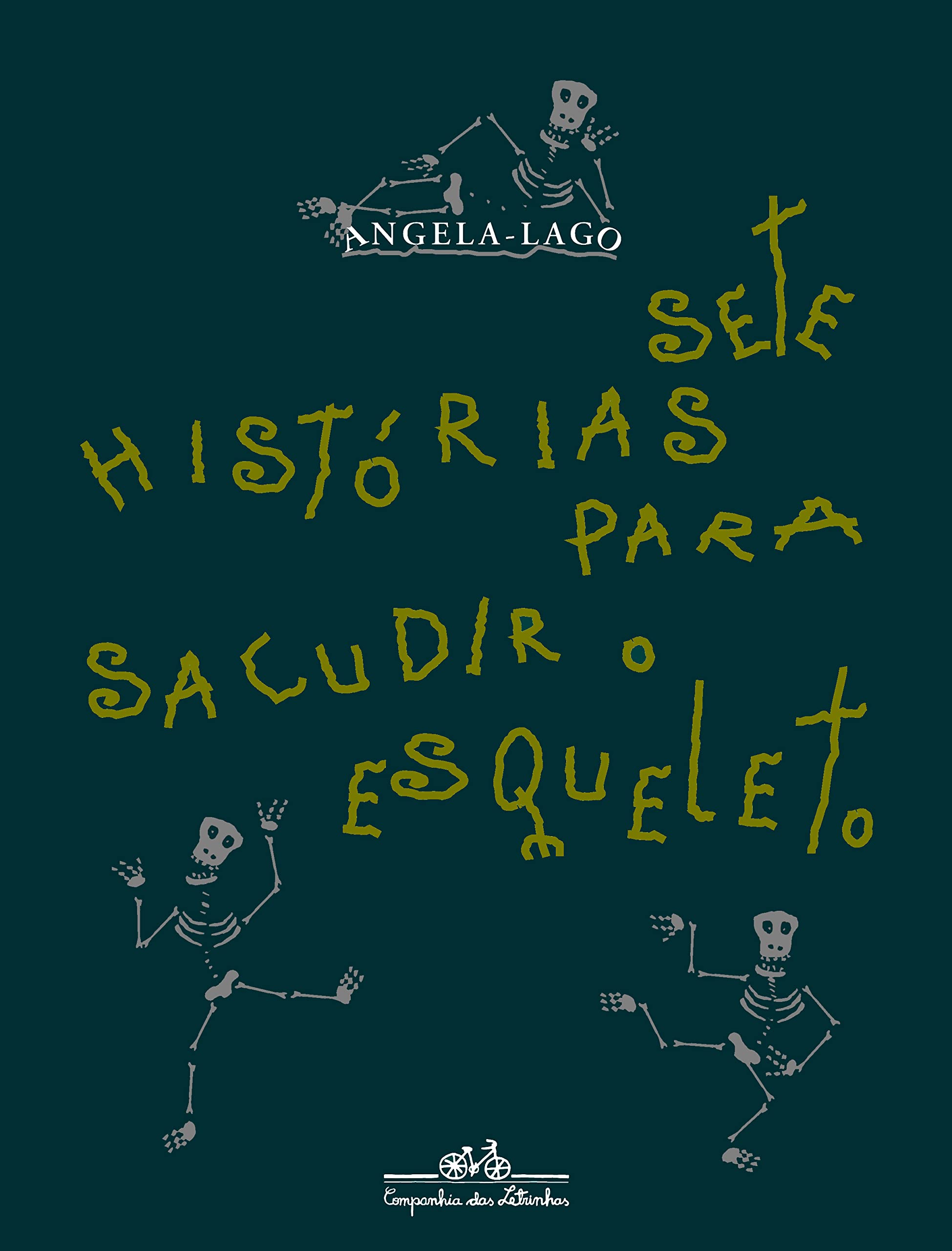 Sete histórias para sacudir o esqueleto book