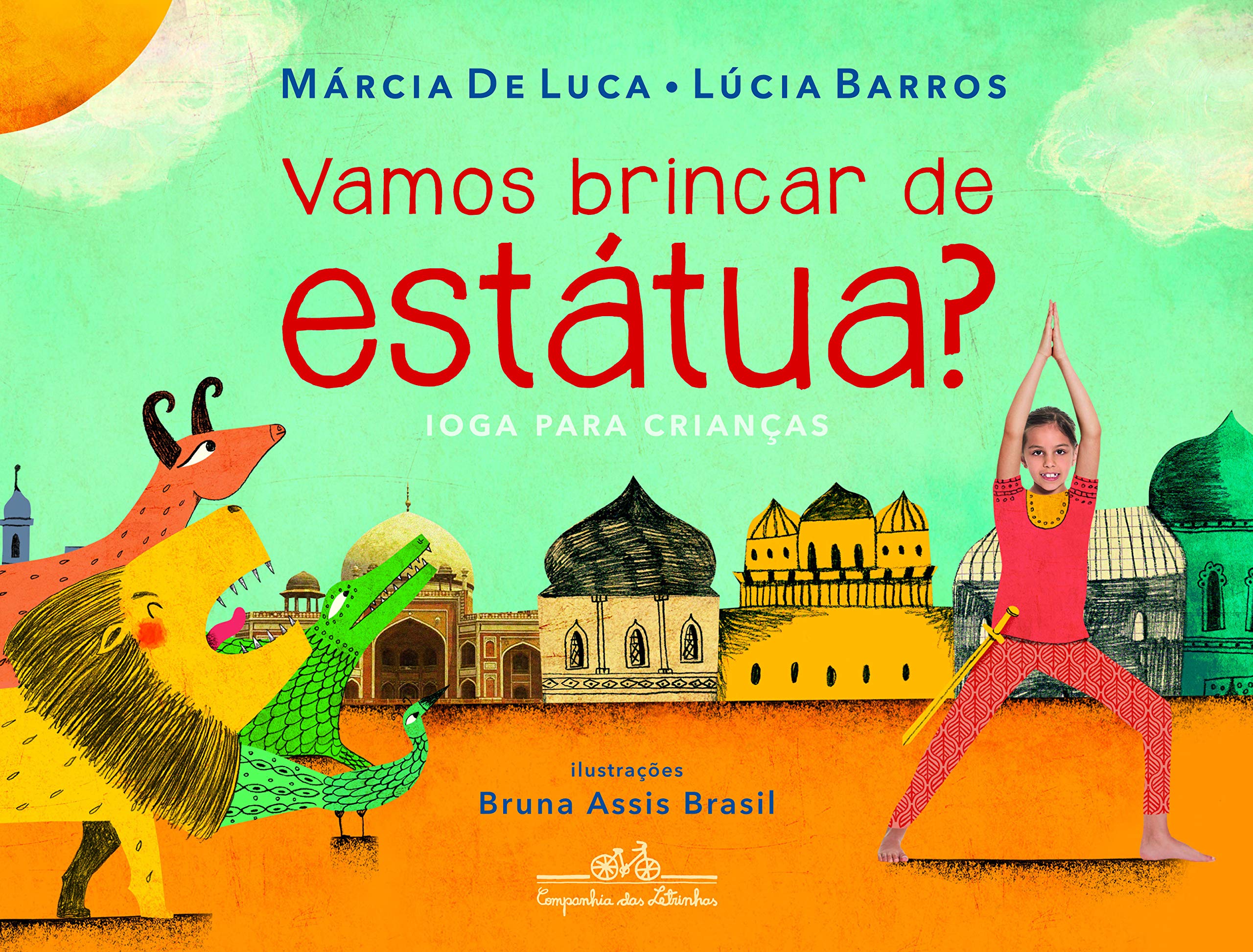 Vamos Brincar de Estátua (Em Portuguese do Brasil) book