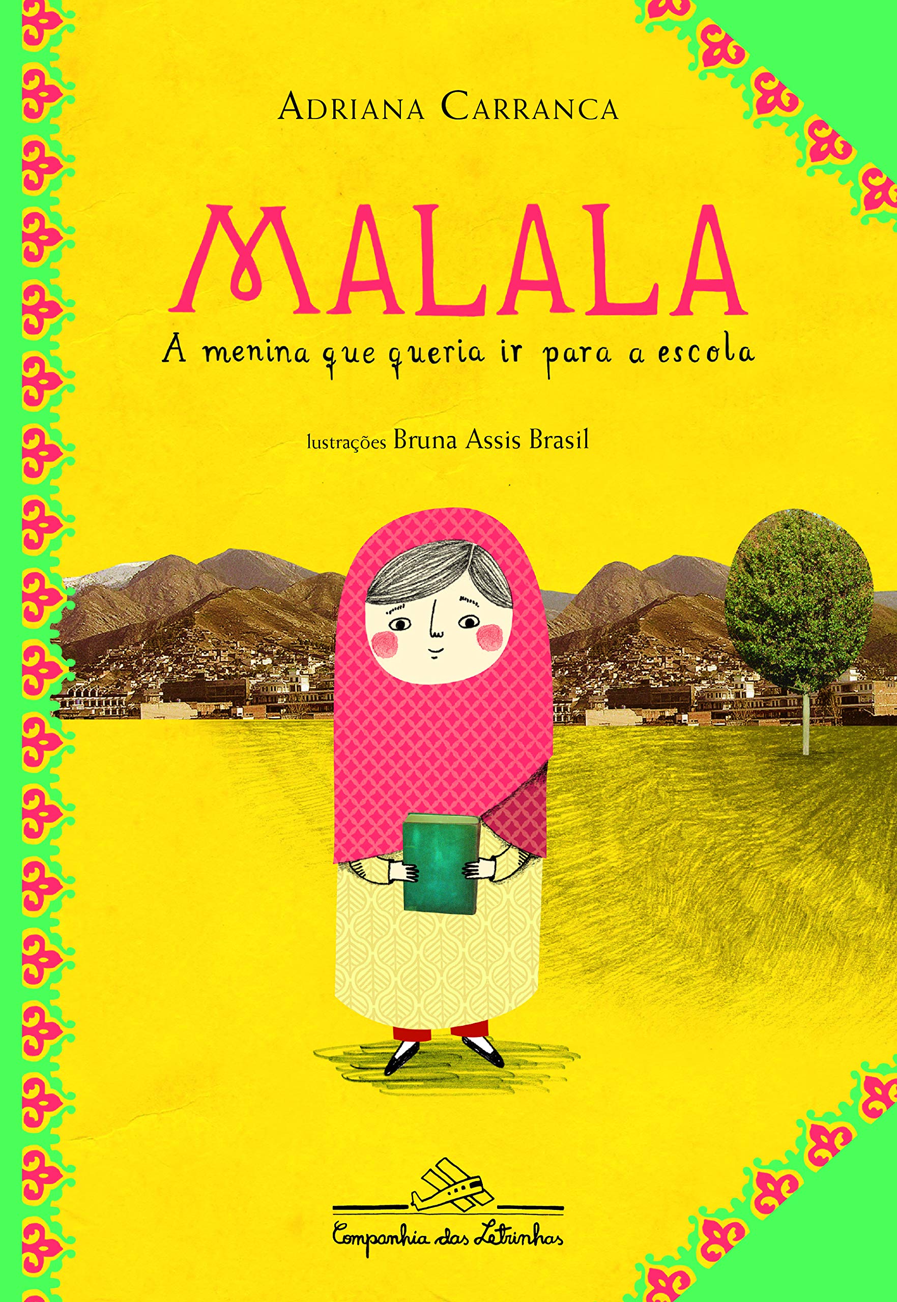 Malala, a Menina que Queria Ir Para a Escola (Em Portuguese do Brasil) Books