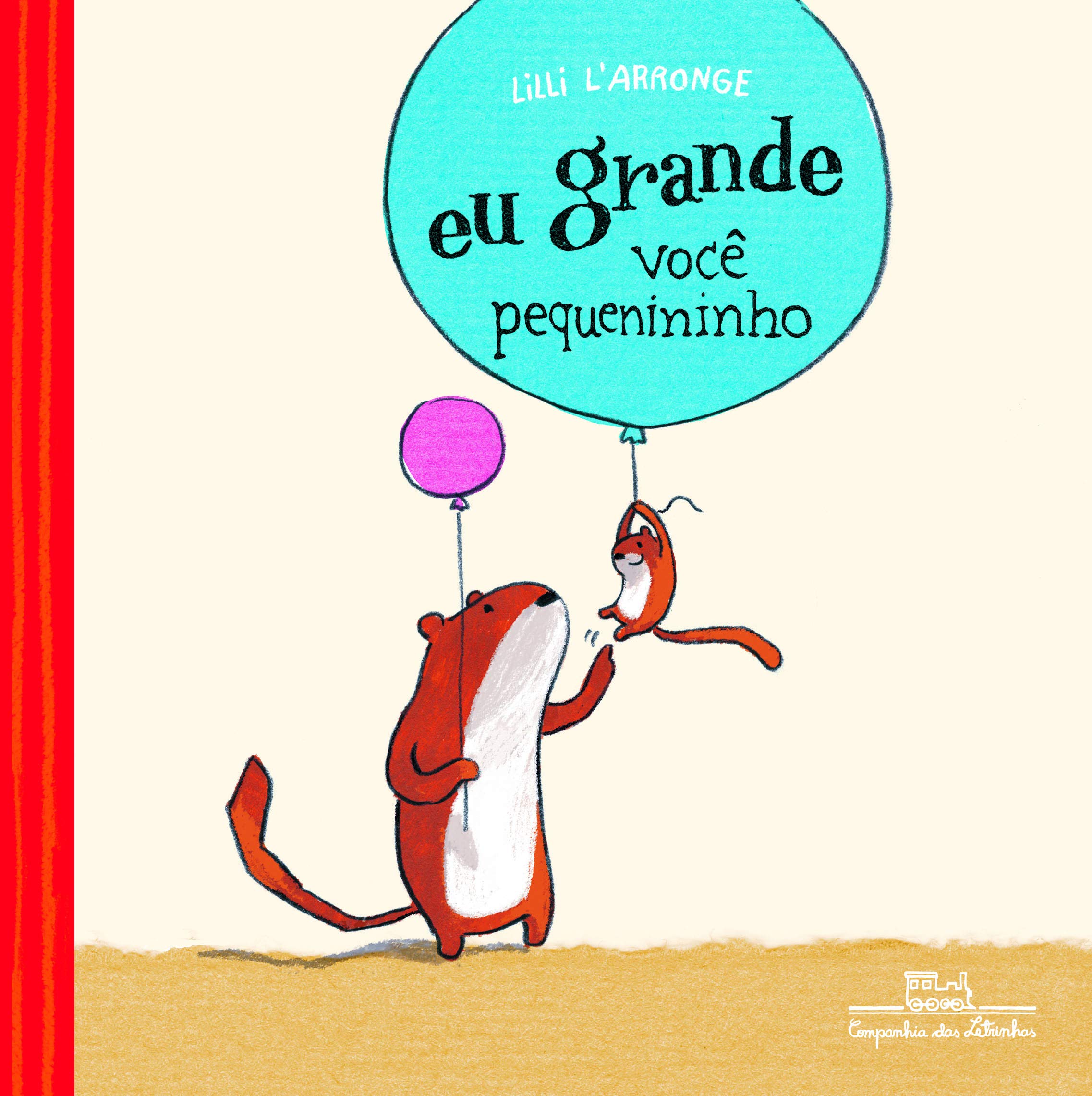 Eu Grande, Você Pequenininho (Em Portuguese do Brasil) Books