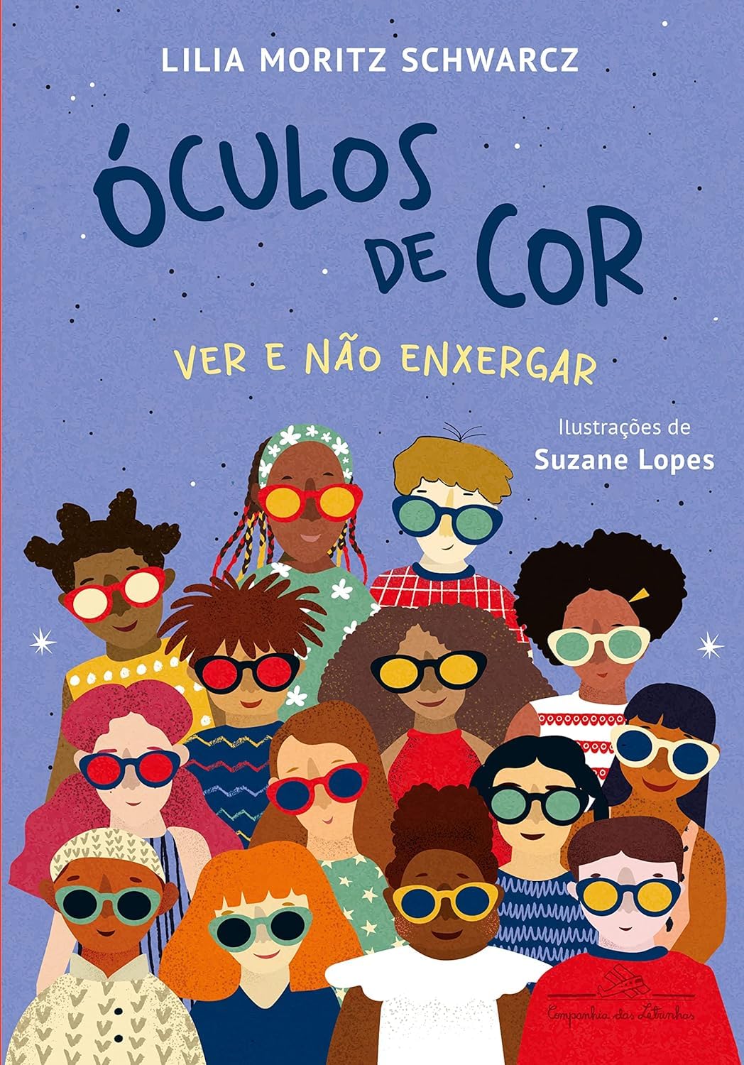 Oculos de cor. Ver e nao enxergar (Em Portugues do Brasil) Books