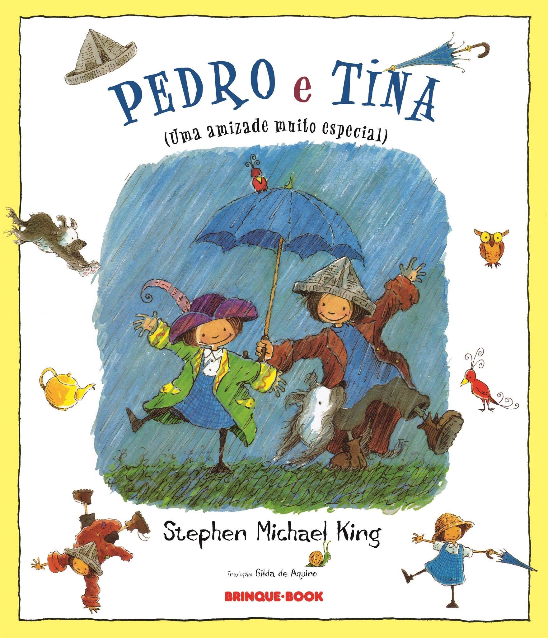 Pedro E Tina. Uma Amizade Muito Especial (Em Portuguese do Brasil) book