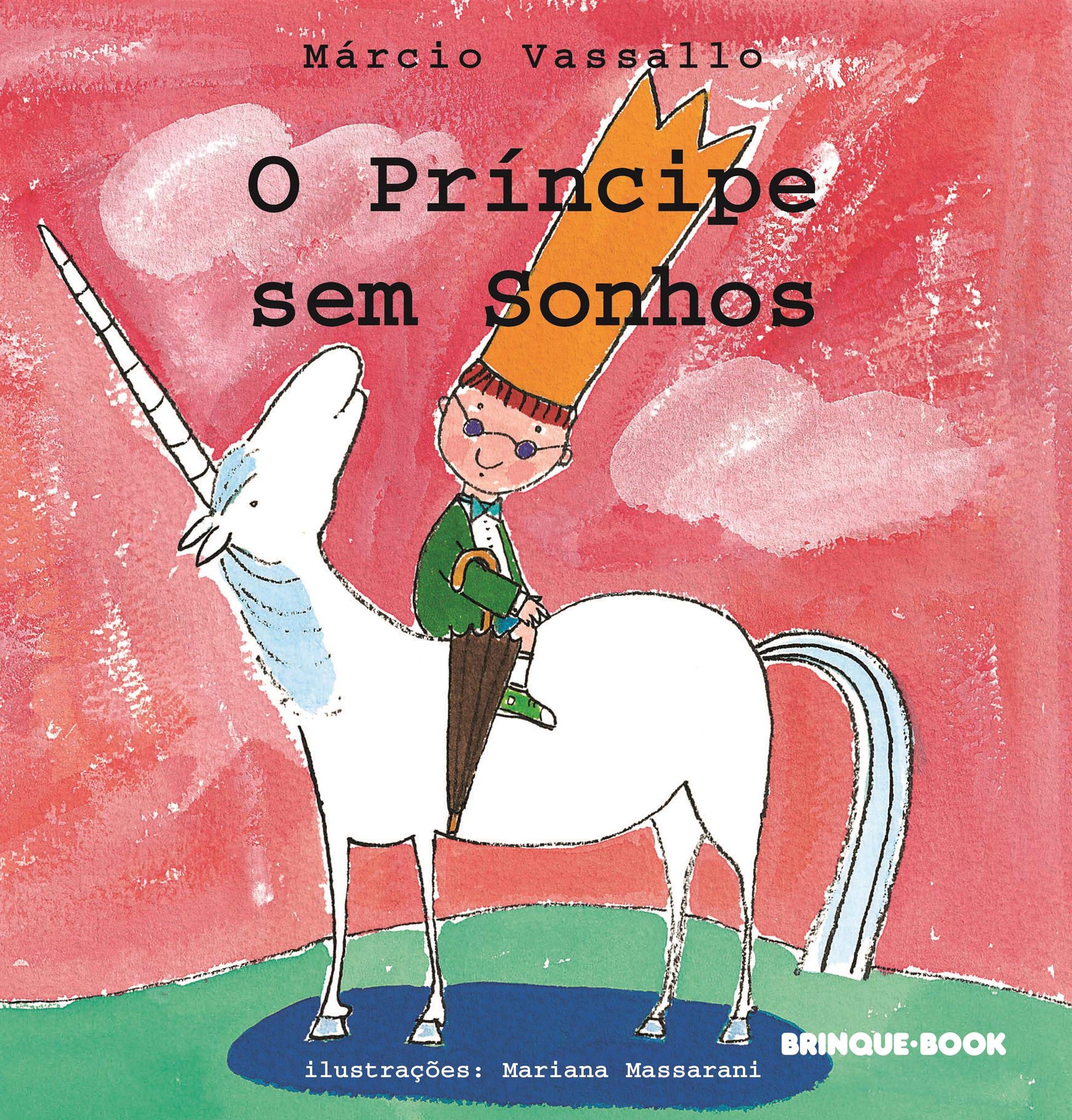 O Principe Sem Sonhos (Em Portuguese do Brasil) Books
