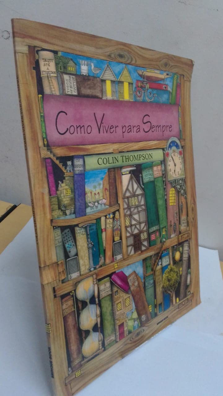 Como Viver Para Sempre (Em Portuguese do Brasil) book