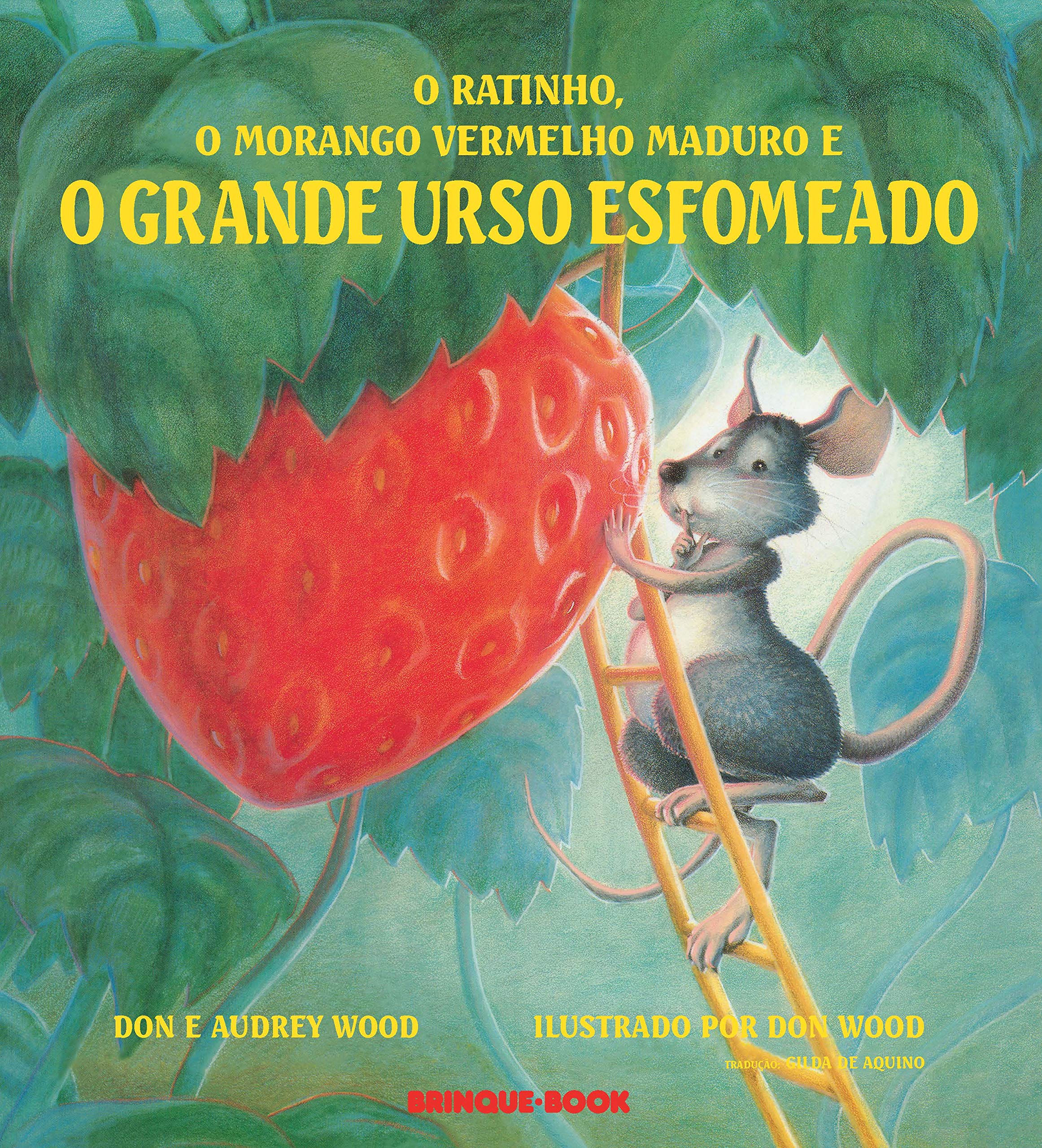 O Ratinho, O Morango Vermelho Maduro, E O Grande Urso Esfomeado (Em Portuguese do Brasil) Books