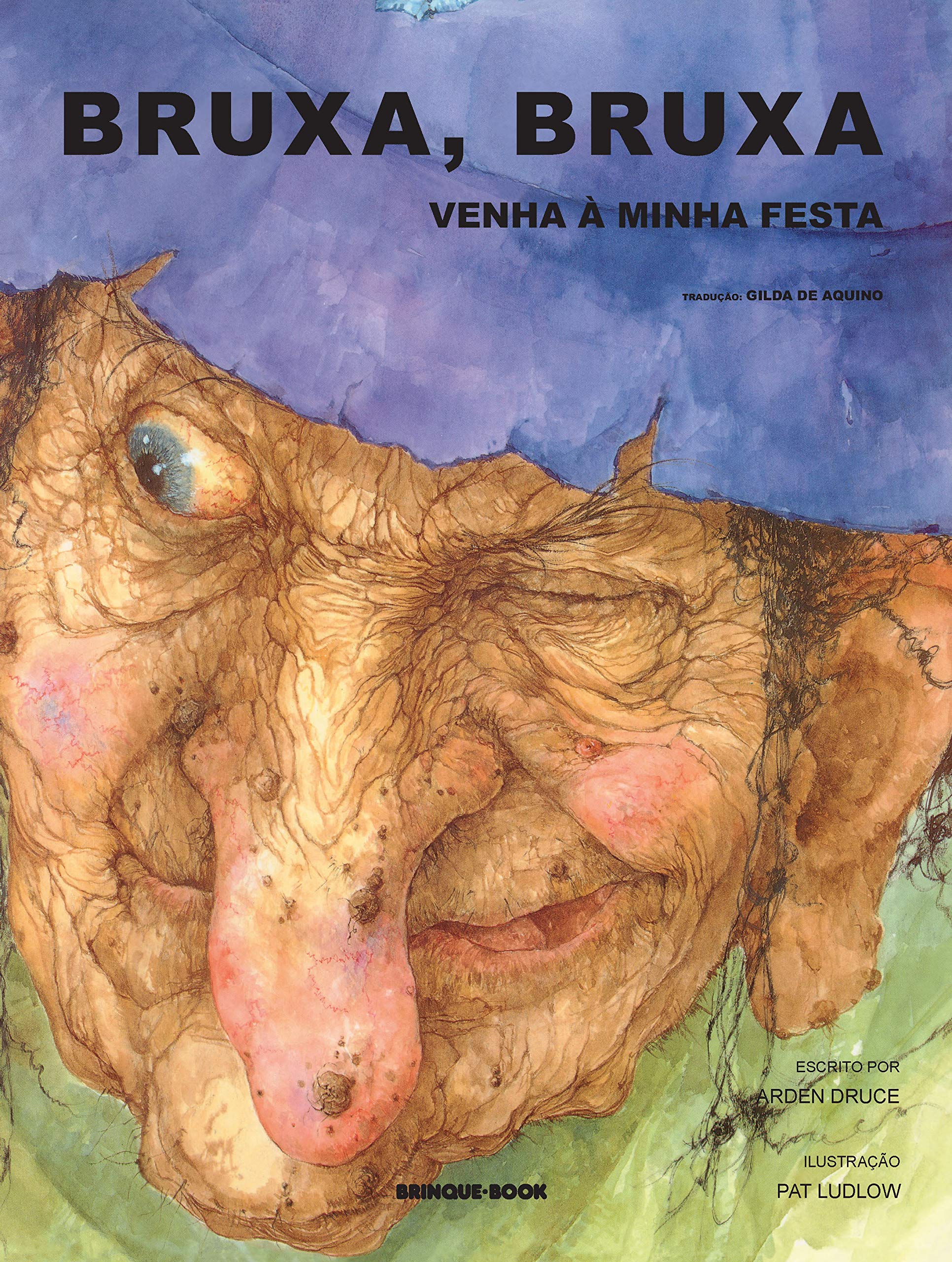 Bruxa, Bruxa! Venha A Minha Festa (Em Portuguese do Brasil) Books