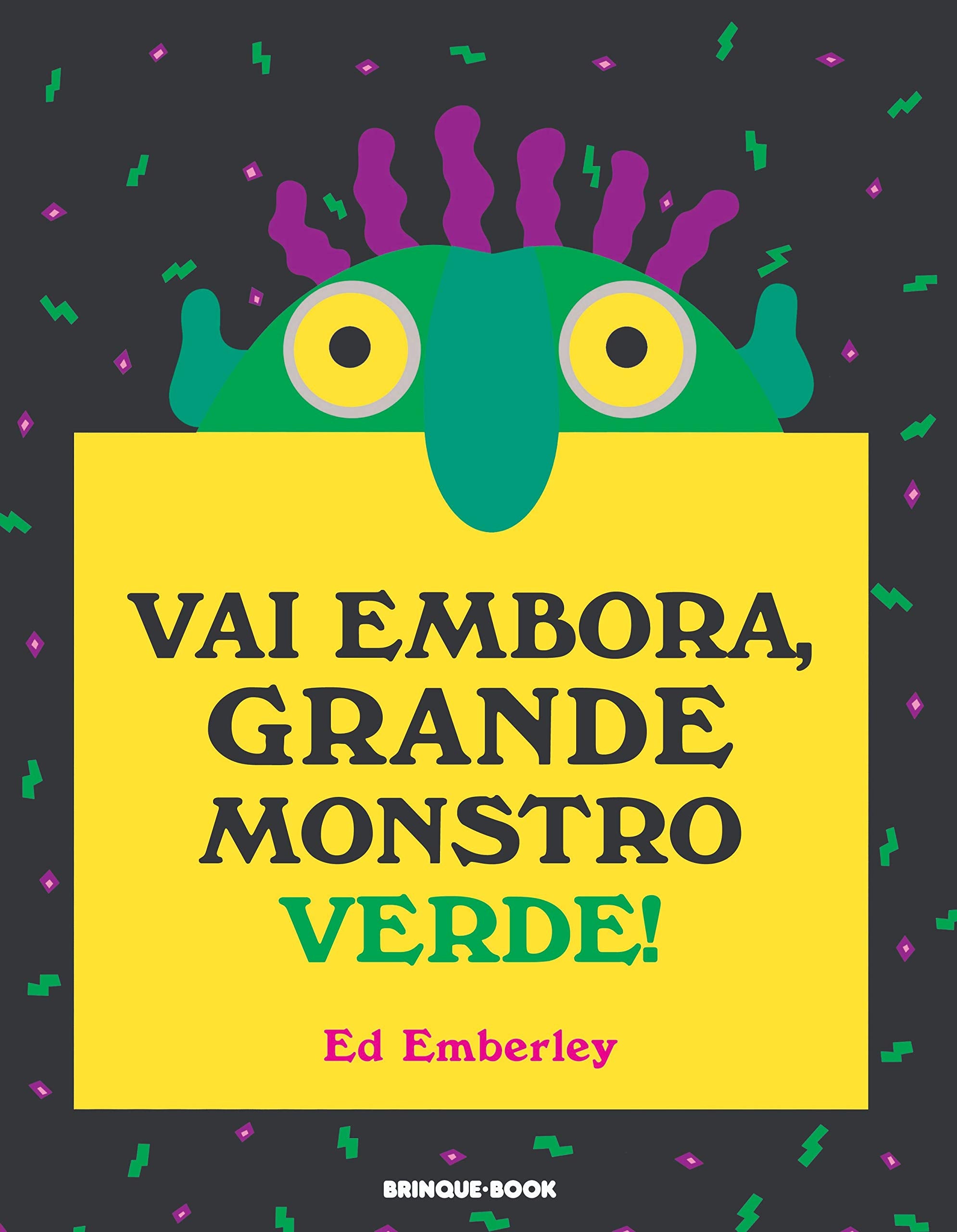 Vai Embora, Grande Monstro Verde (Em Portuguese do Brasil) book