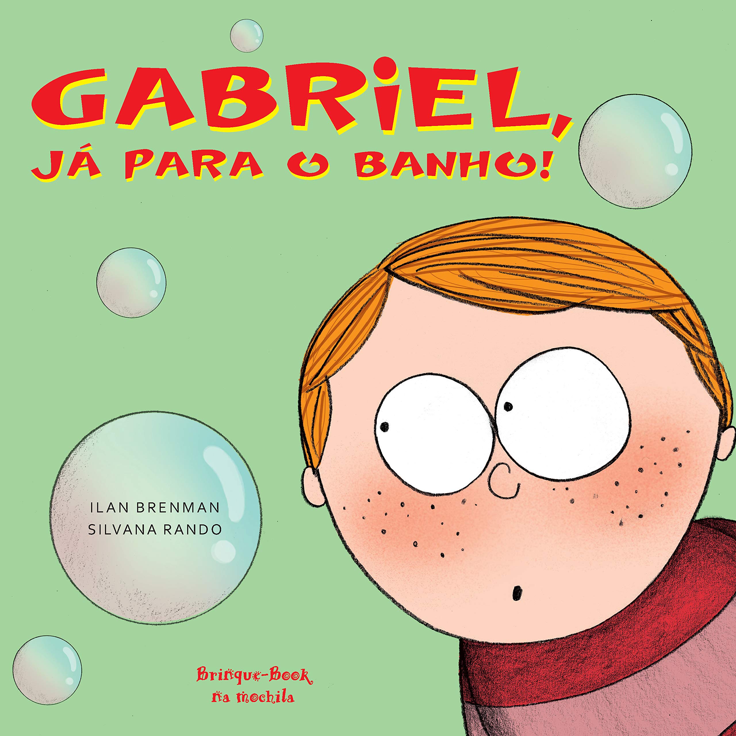 Gabriel, Já Para O Banho (Em Portuguese do Brasil) Books