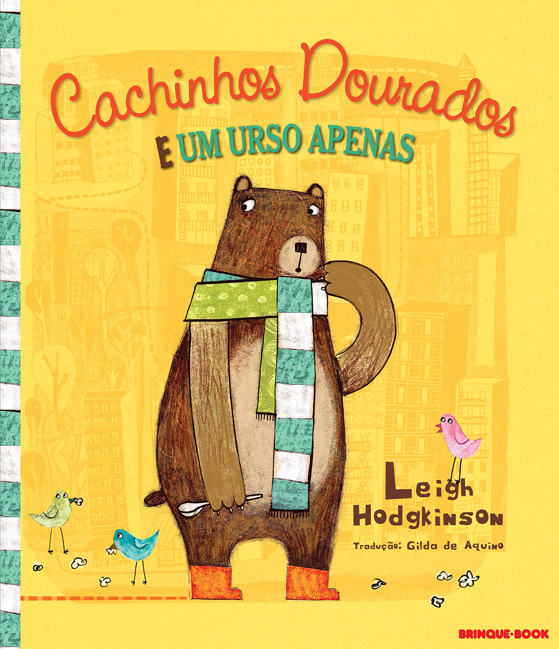 Cachinhos Dourados e Um Urso Apenas (Em Portuguese do Brasil) Books